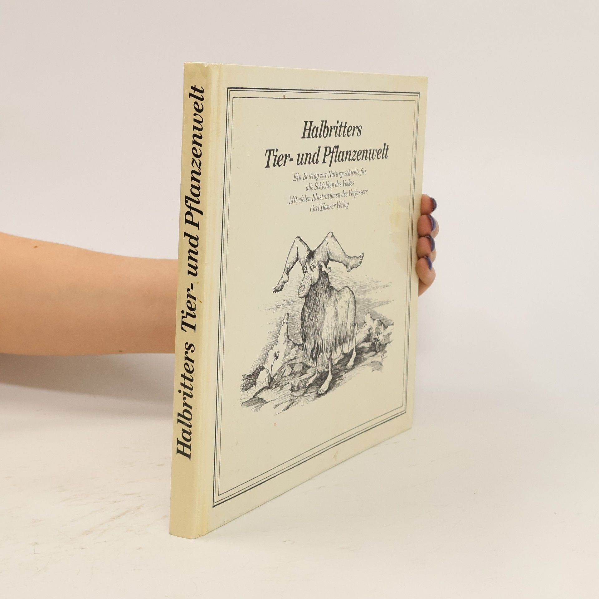 Kurt Halbritter Halbritters Tier- und Pflanzenwelt