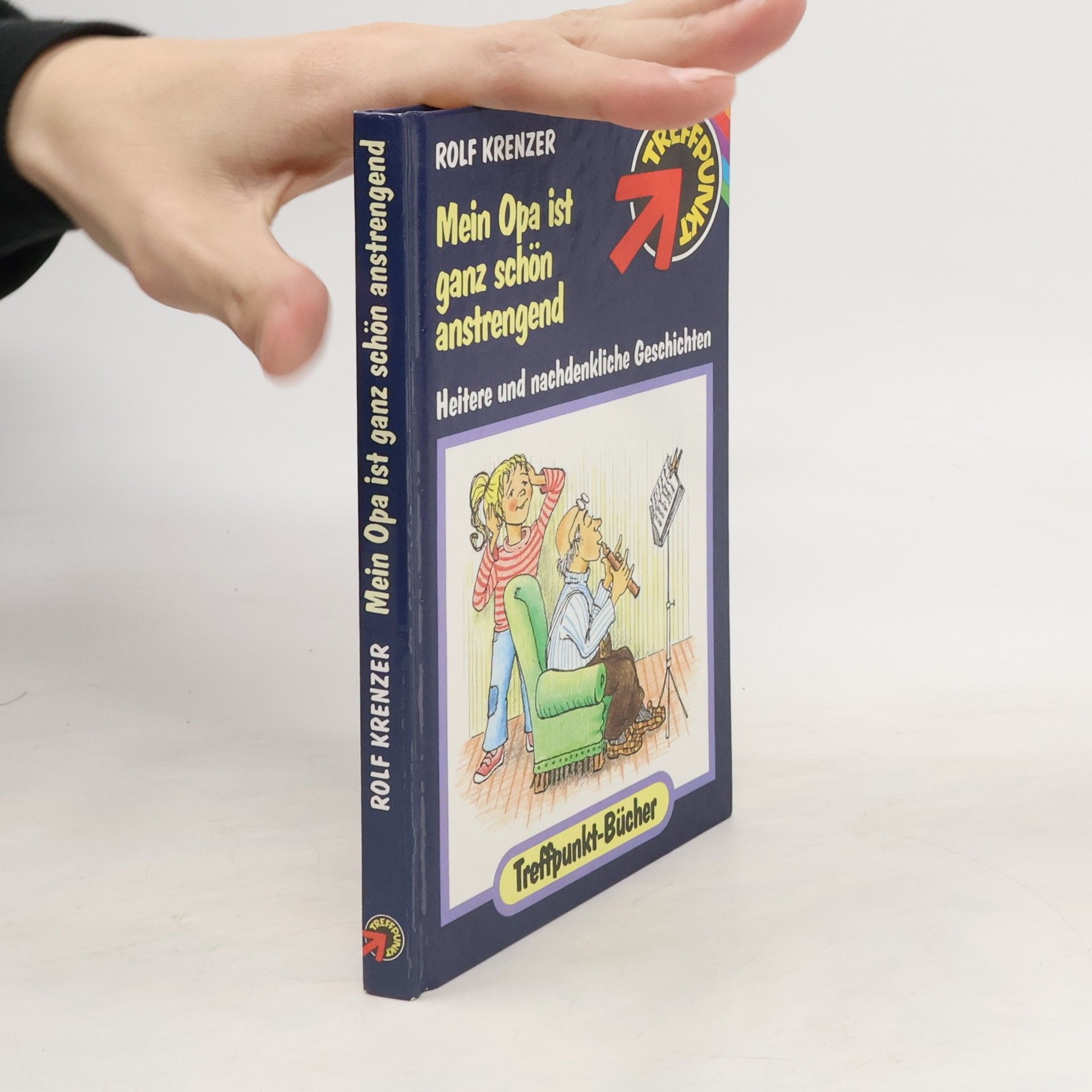 Rolf Krenzer Mein Opa ist ganz schön anstrengend