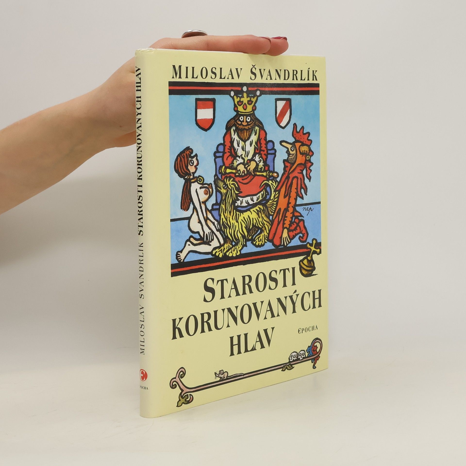 Miloslav Švandrlík Starosti korunovaných hlav