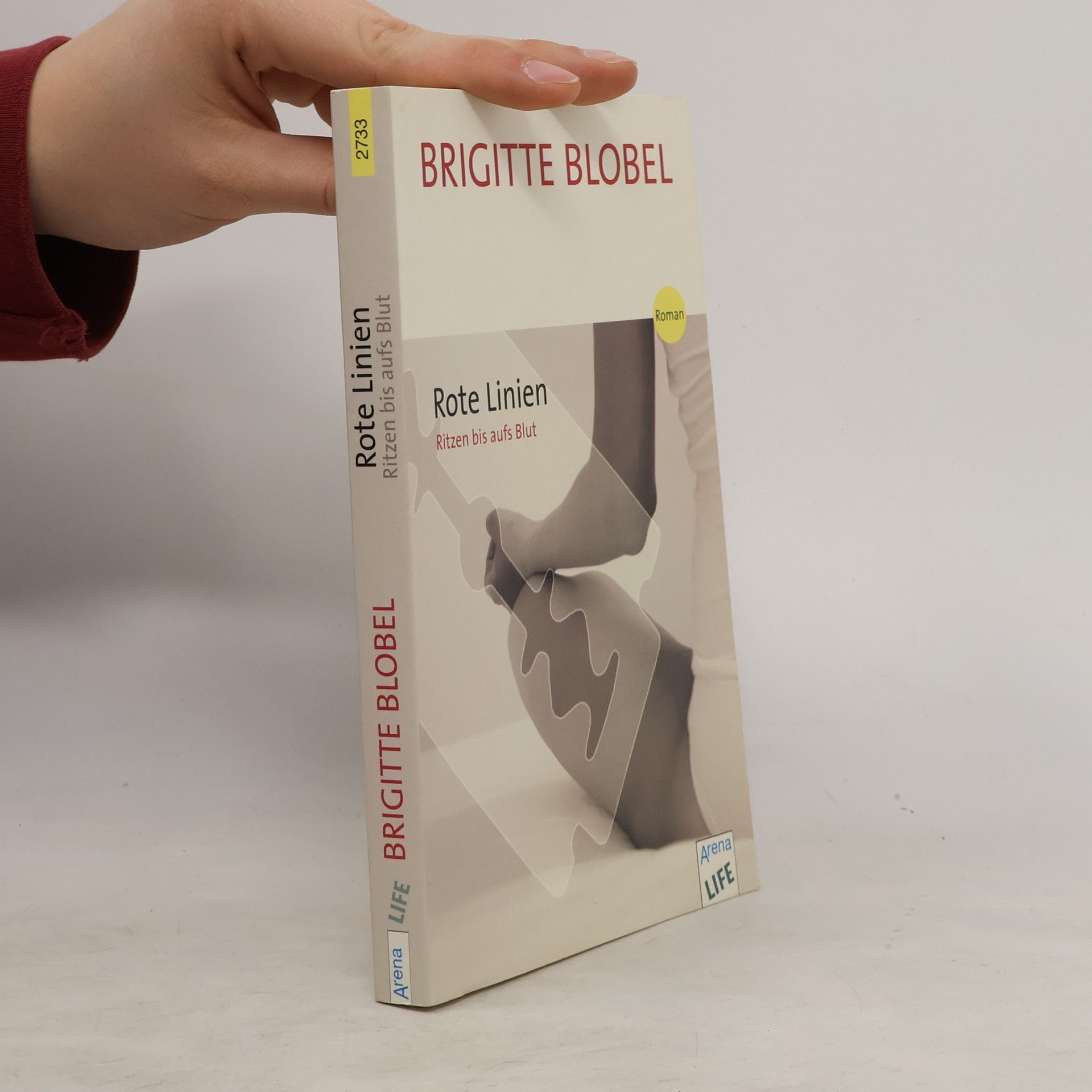 Brigitte Blobel Rote Linien: Ritzen bis aufs Blut: Ritzen bis aufs Blut