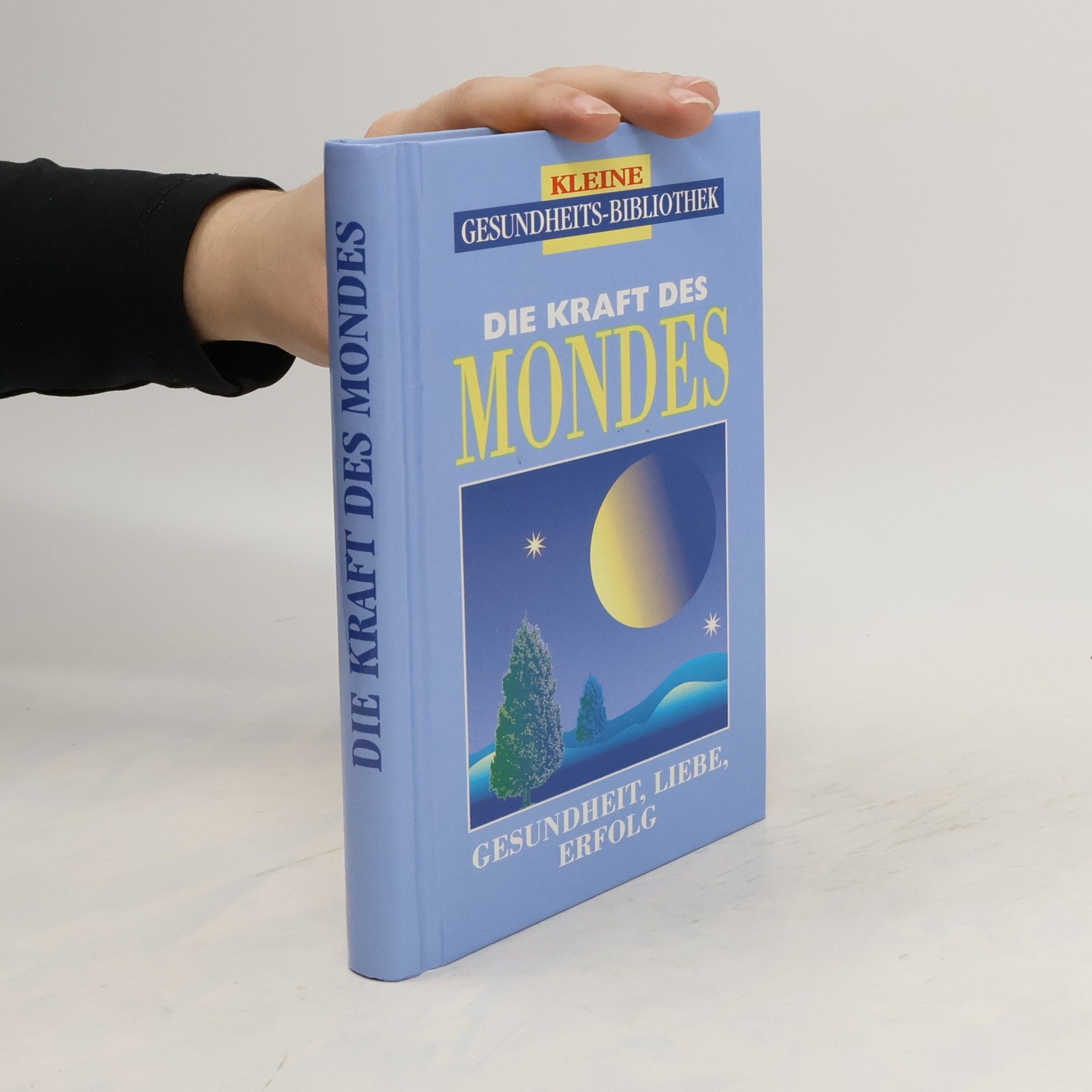 Heide Marie Karin Geiss Die Kraft des Mondes