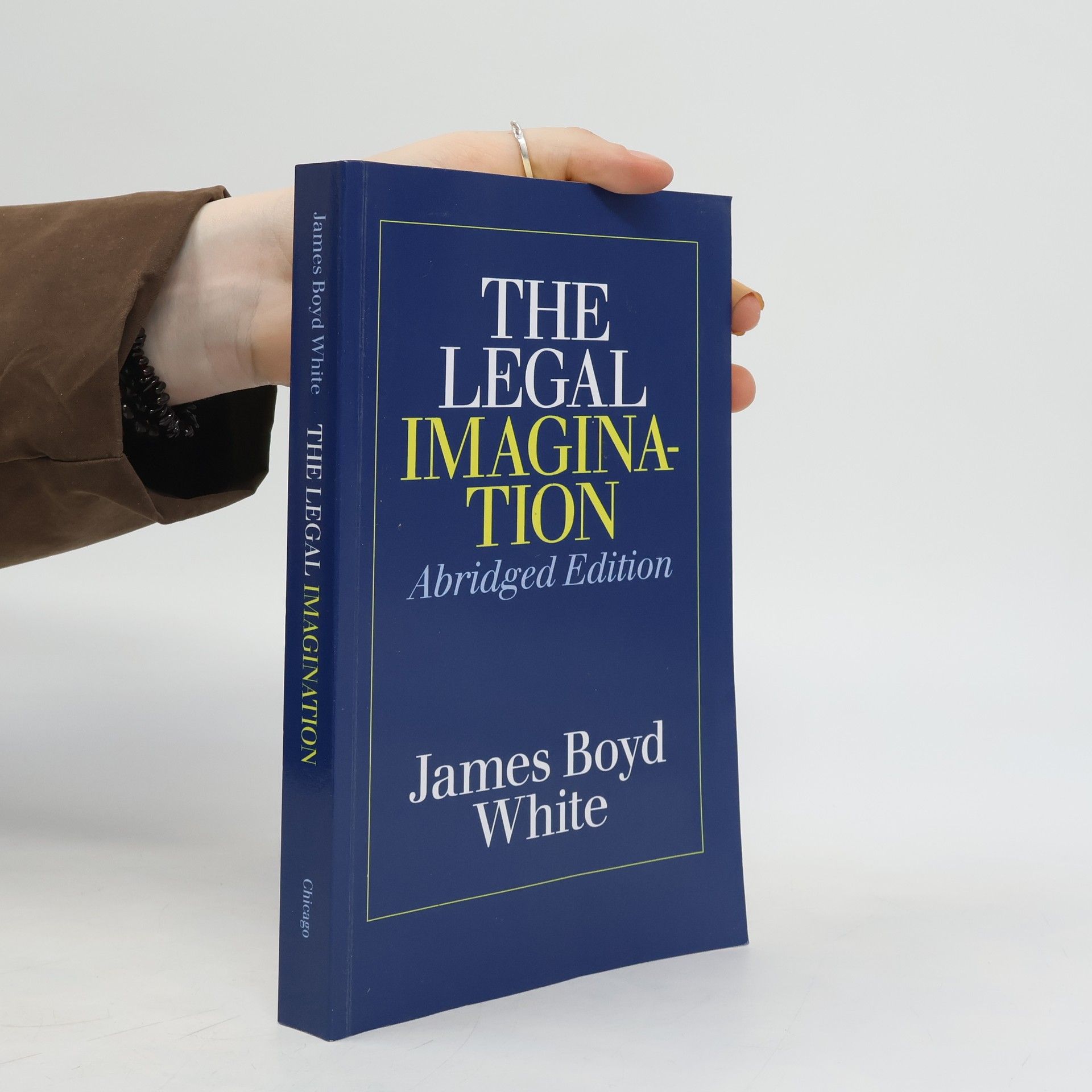 James Boyd White The Legal Imagination