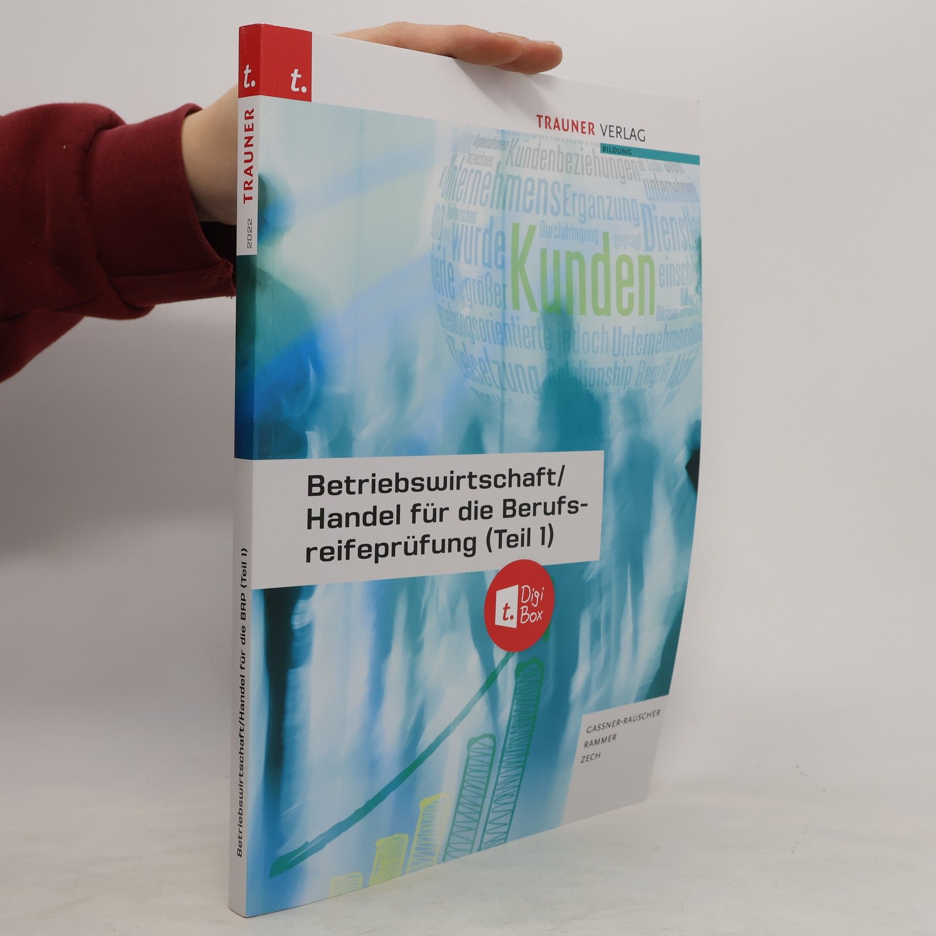 Barbara Gassner-Rauscher Betriebswirtschaft/Handel für die Berufsreifeprüfung (Teil 1) + digitales Zusatzpaket + E-Book