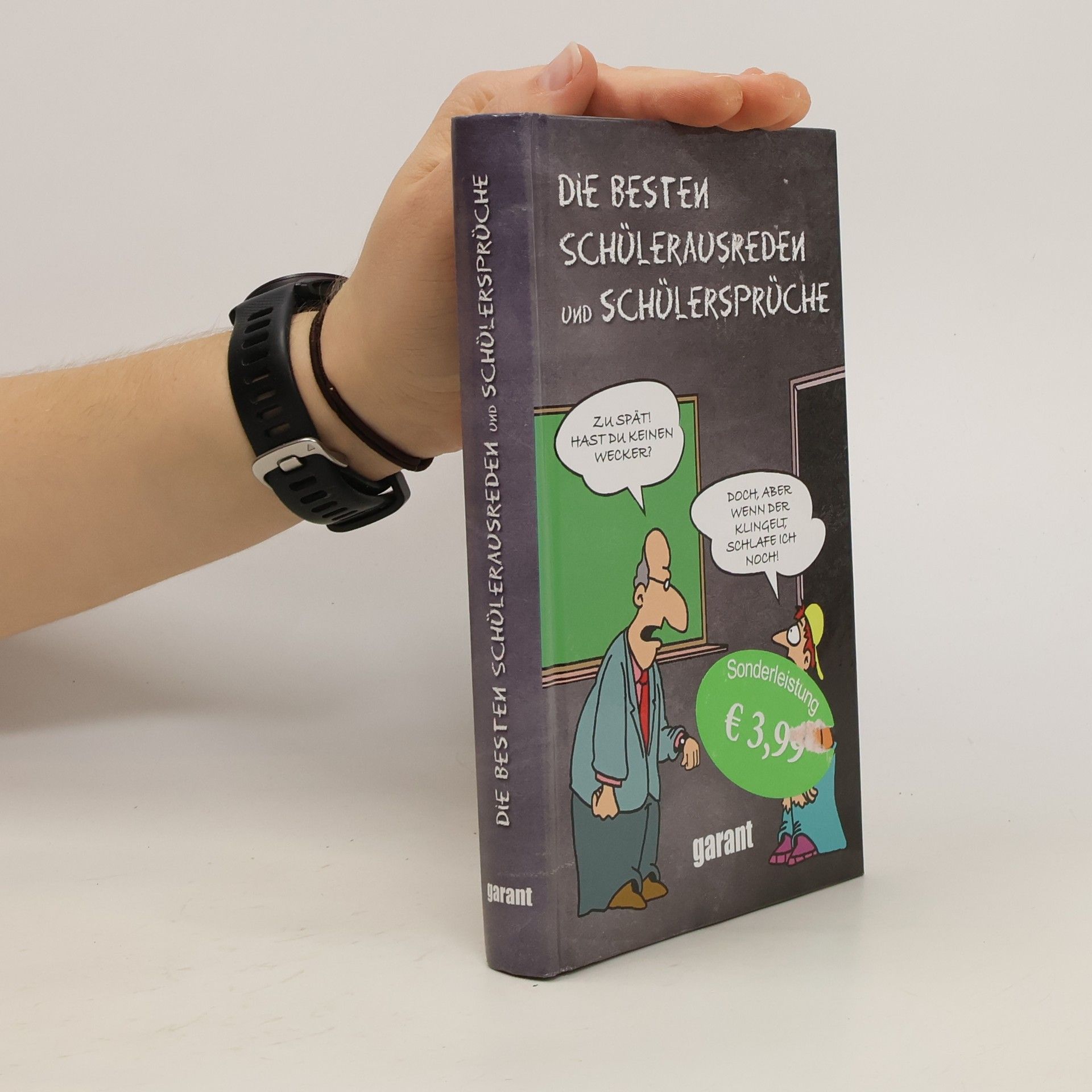 kolektiv Die besten Schülerausreden und Schülersprüche