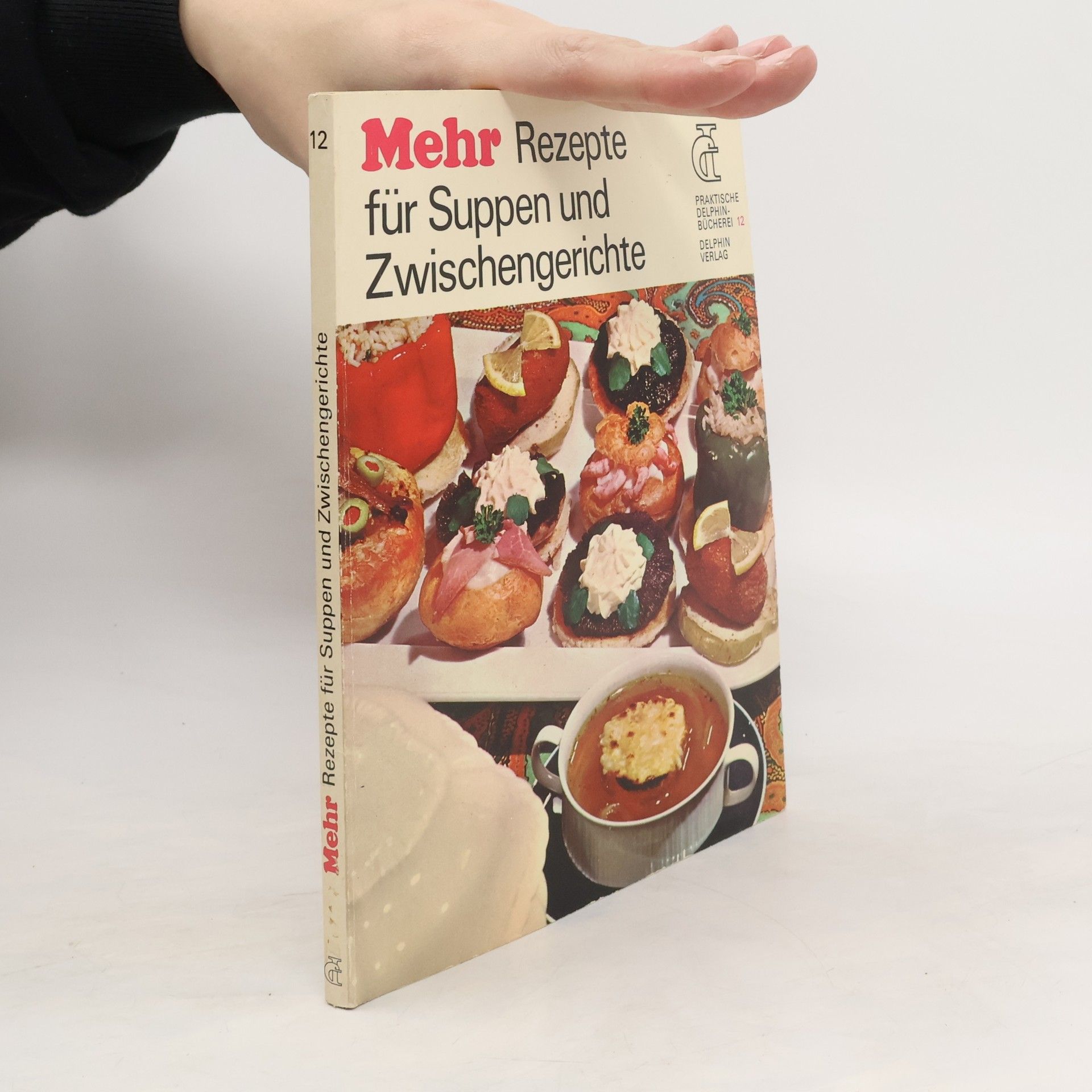 Auteurscollectief Mehr Rezepte für Suppen und Zwischengerichte