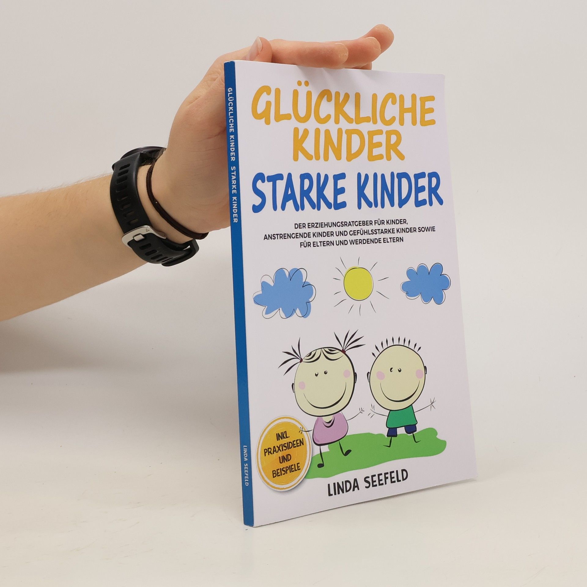 Linda Seefeld Glückliche Kinder, Starke Kinder