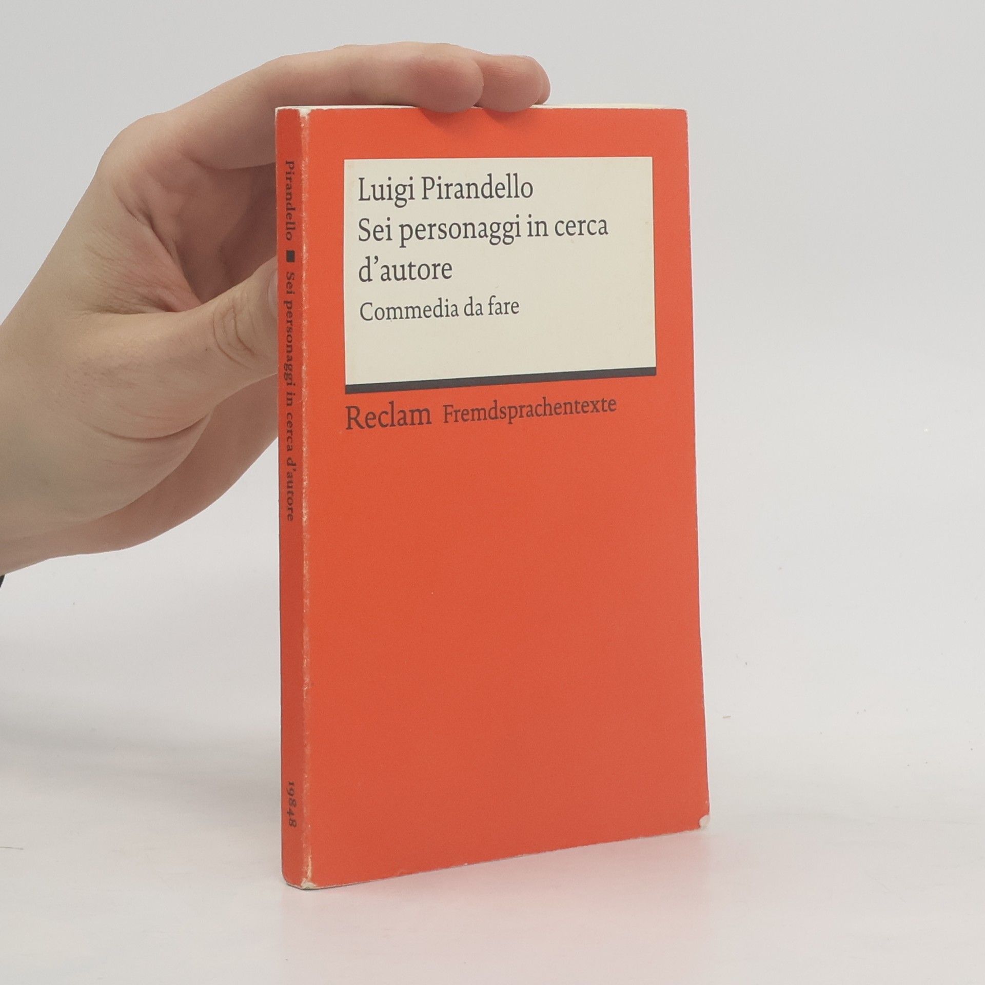 Luigi Pirandello Sei personaggi in cerca d'autore