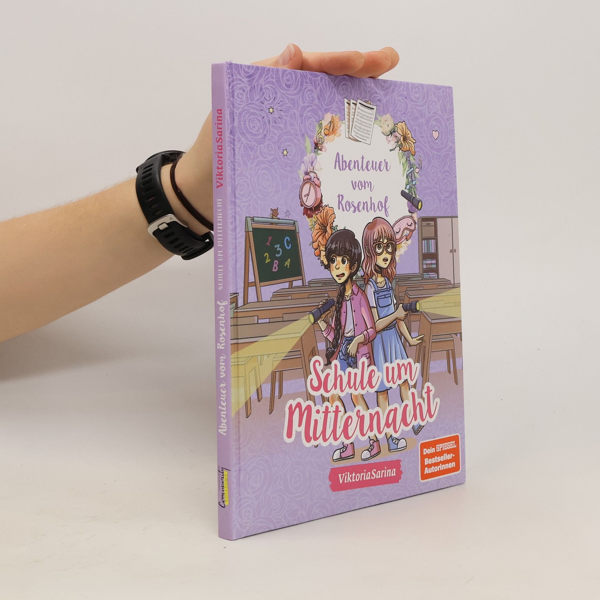 Viktoria Sarina Schule um Mitternacht / Abenteuer vom Rosenhof Bd.5