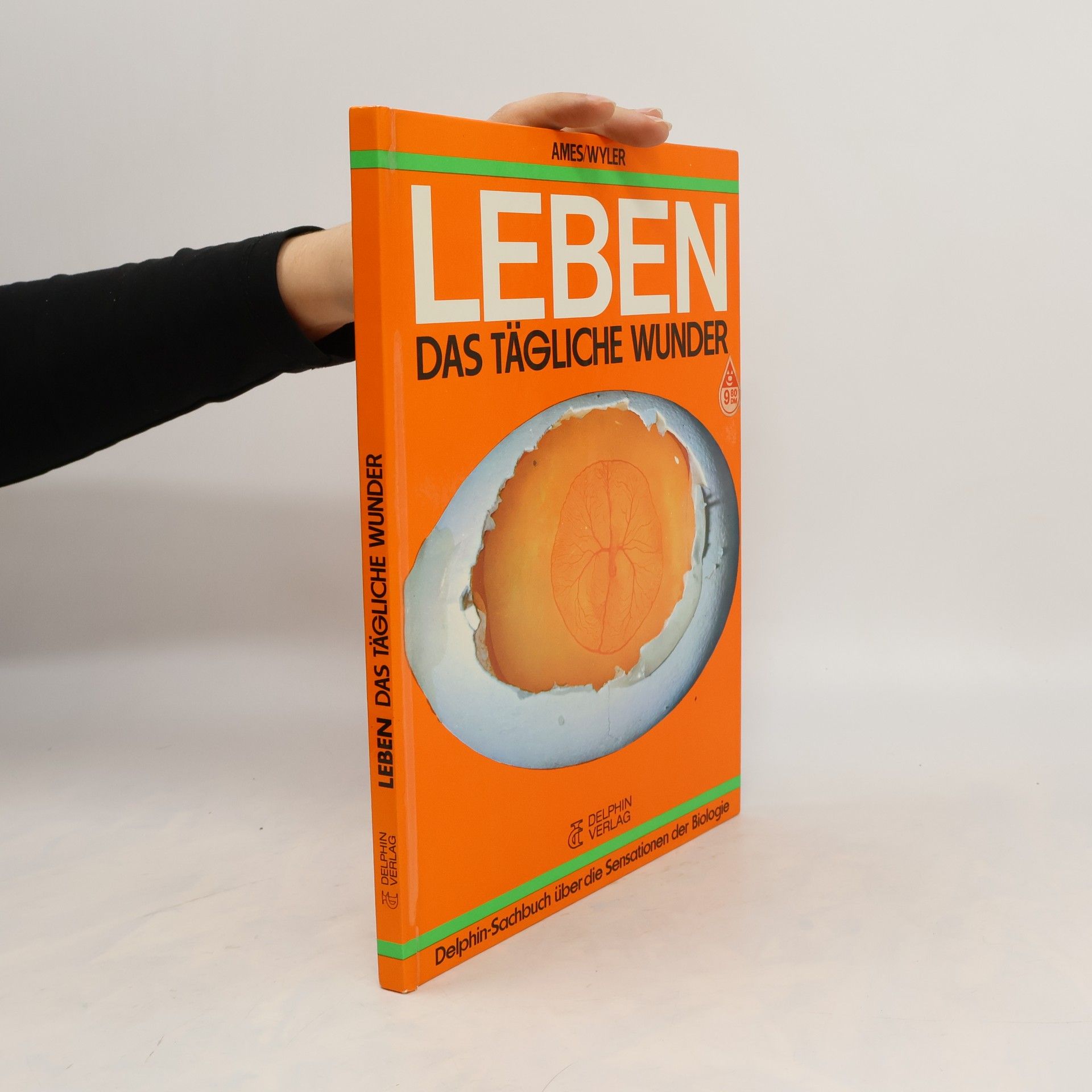 Gerald Ames  Leben, das tägliche Wunder