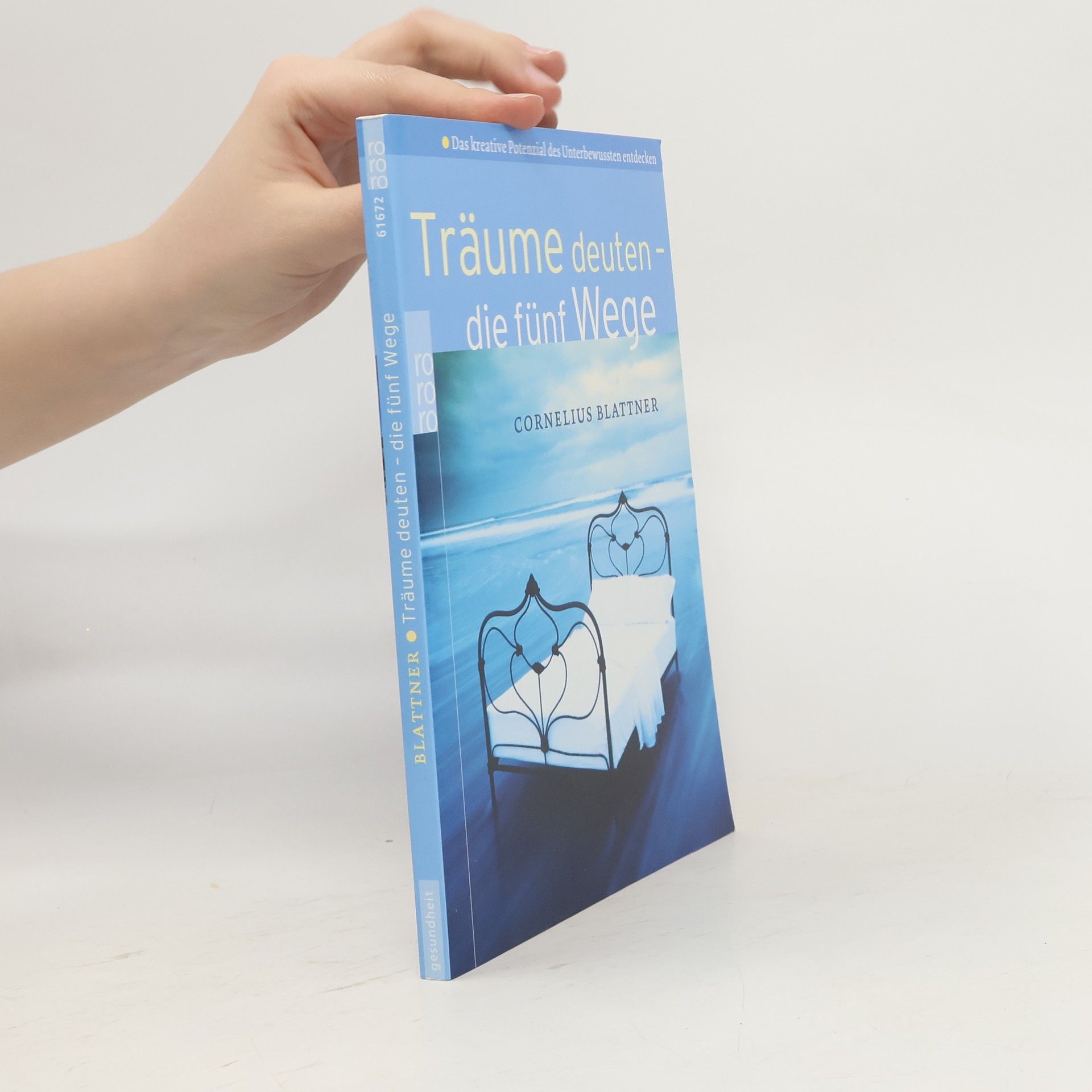 Cornelius Blattner Träume deuten - die fünf Wege