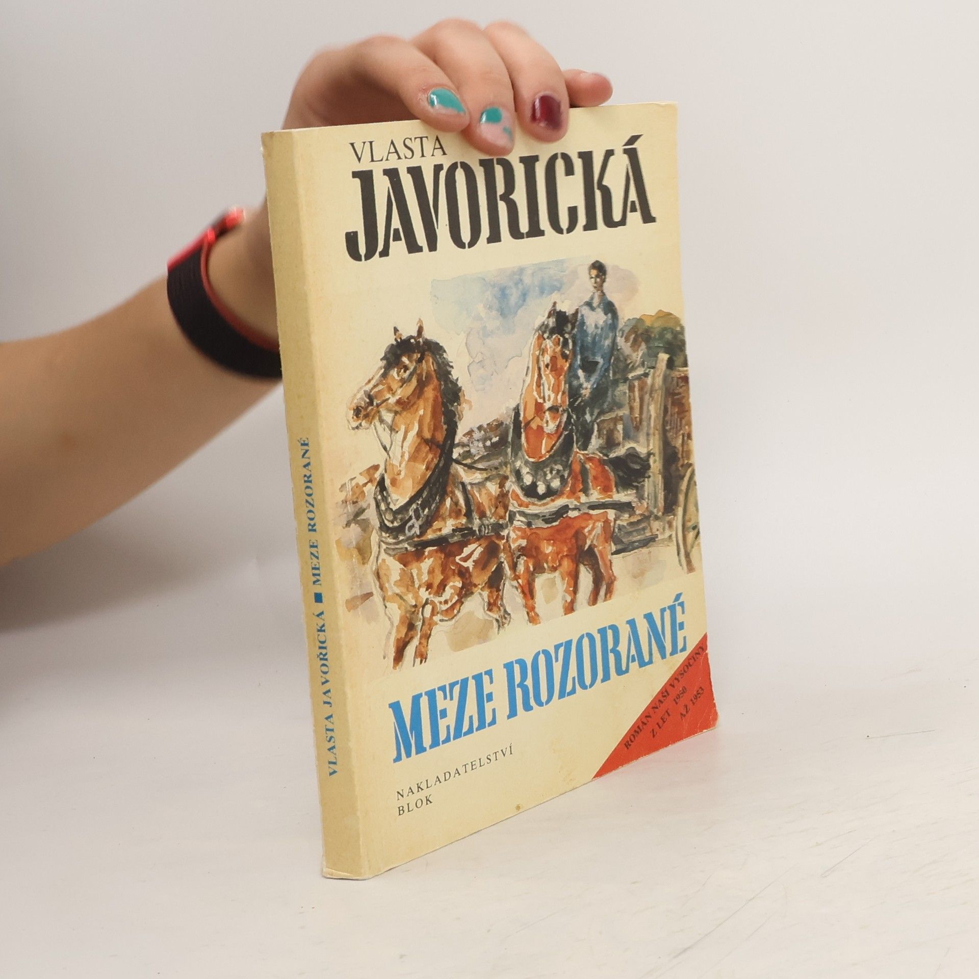 Vlasta Javořická Meze rozorané