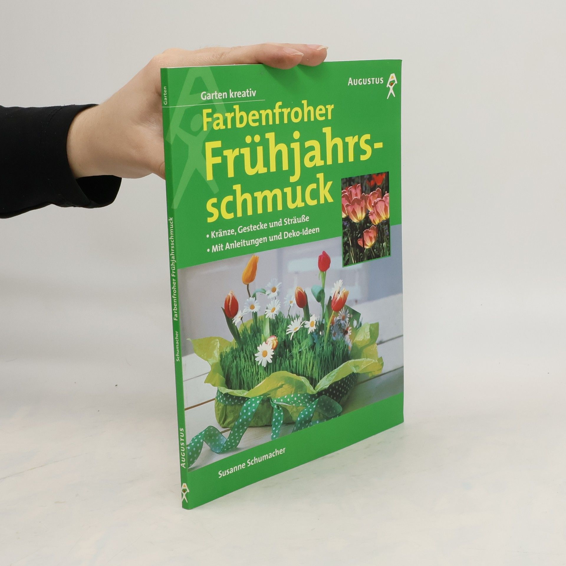 Autorenkollektiv Farbenfroher Frühjahrsschmuck