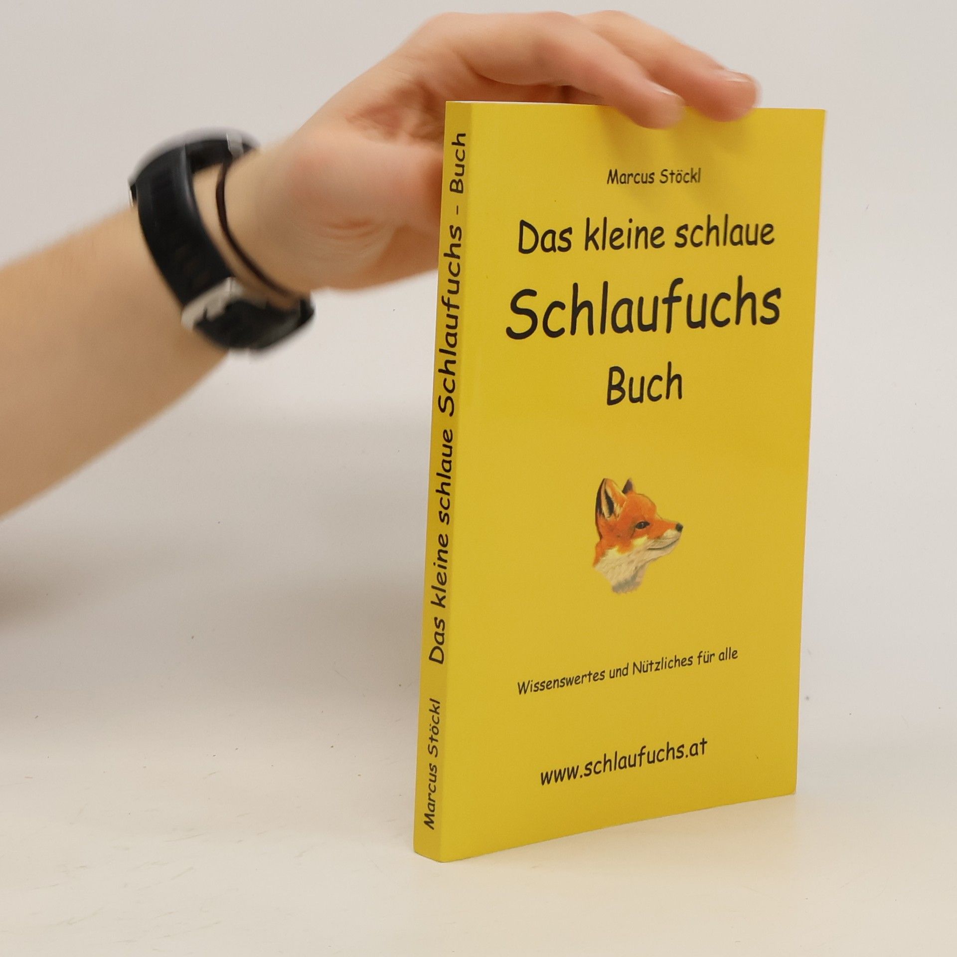 Marcus Stöckl Das kleine schlaue Schlaufuchs-Buch