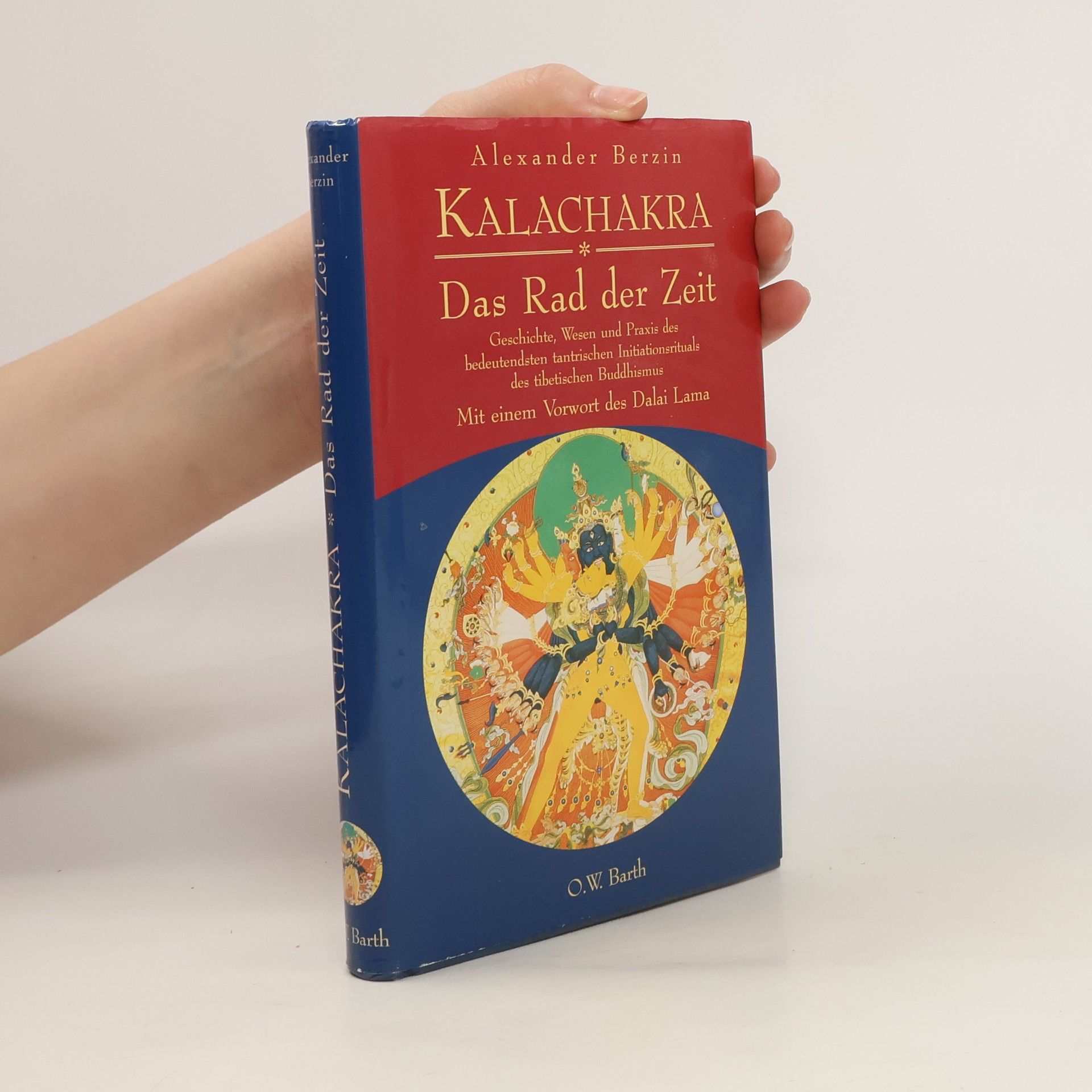Alexander Berzin Kalachakra - das Rad der Zeit