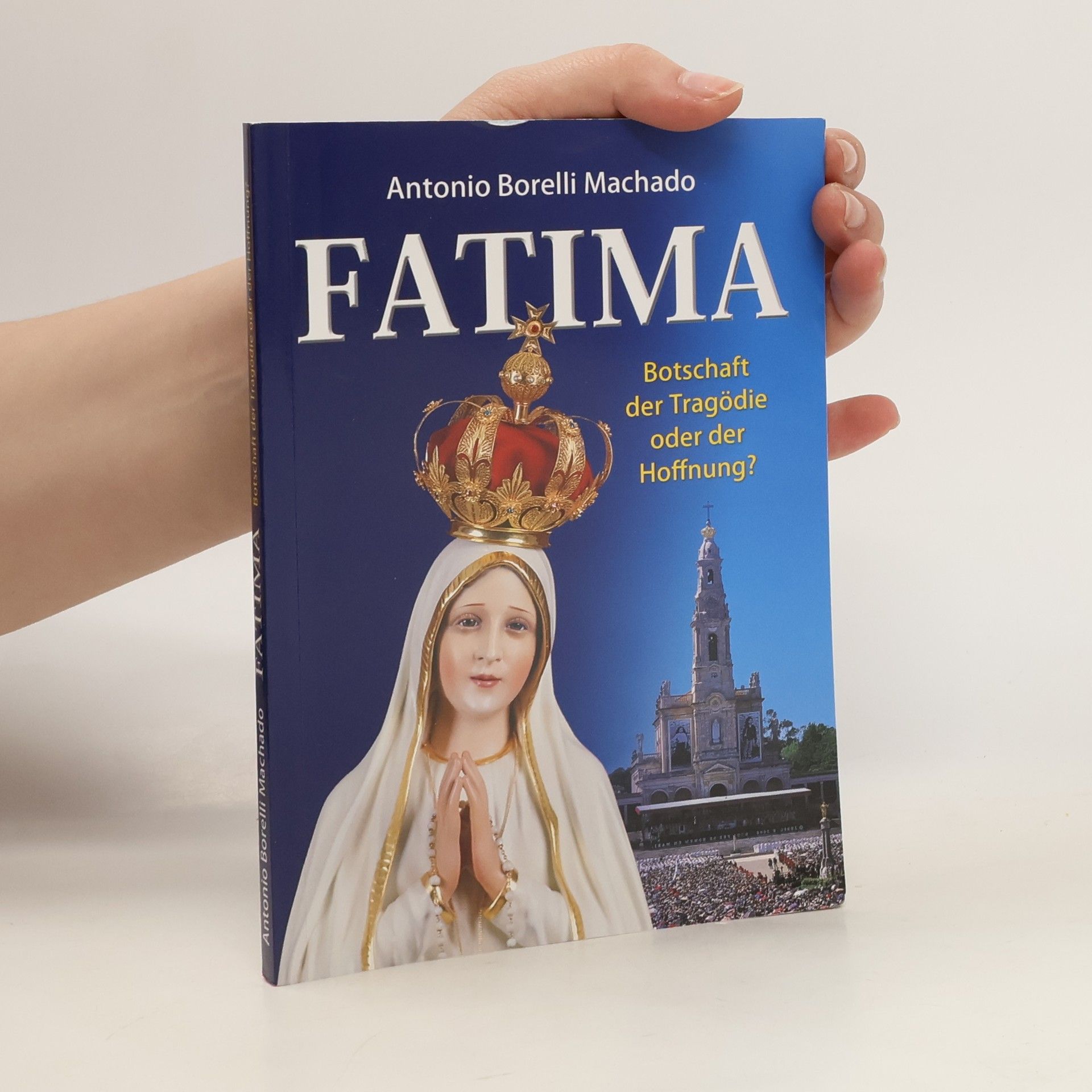 Antonio Borelli Machado Fatima