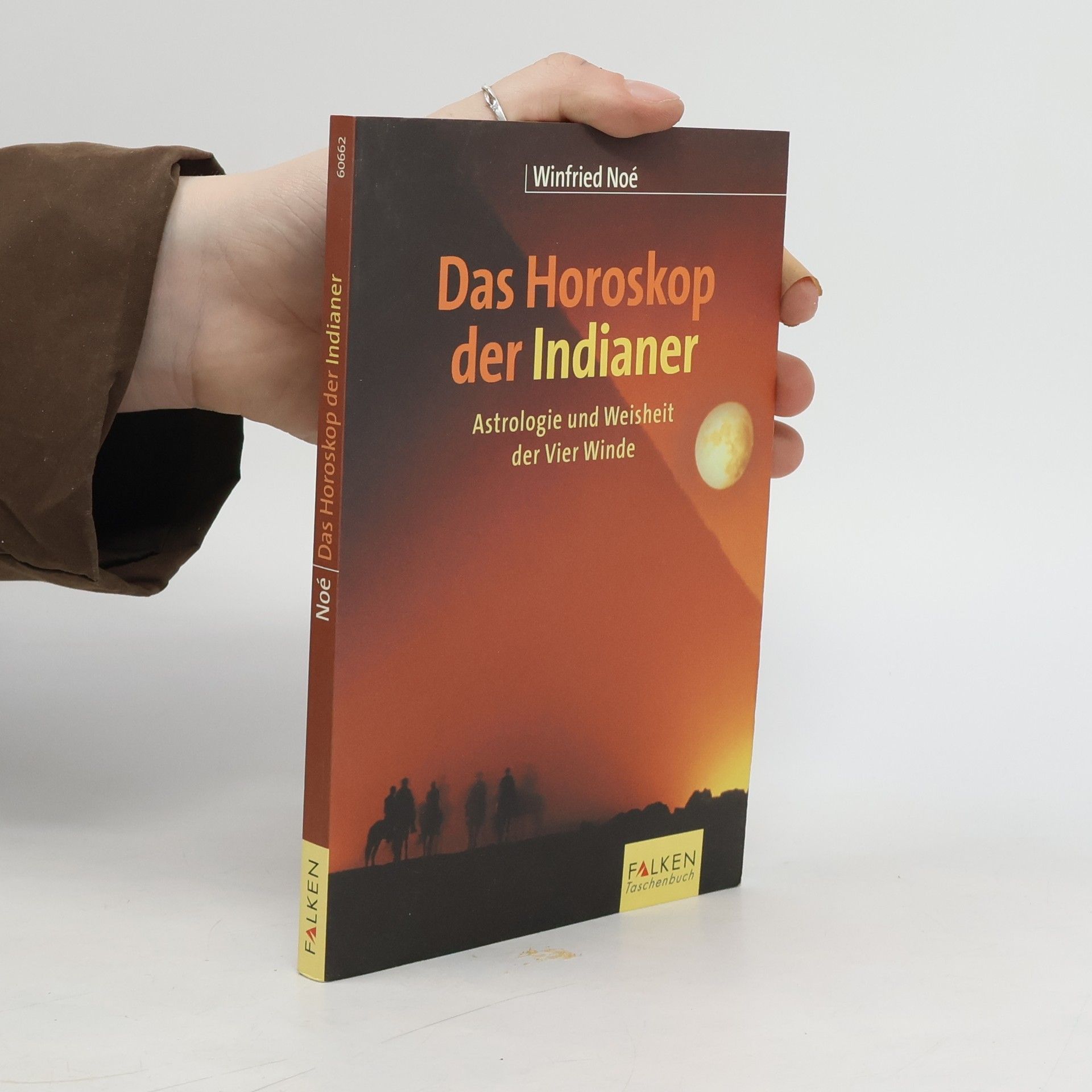 Winfried Noé Das Horoskop der Indianer