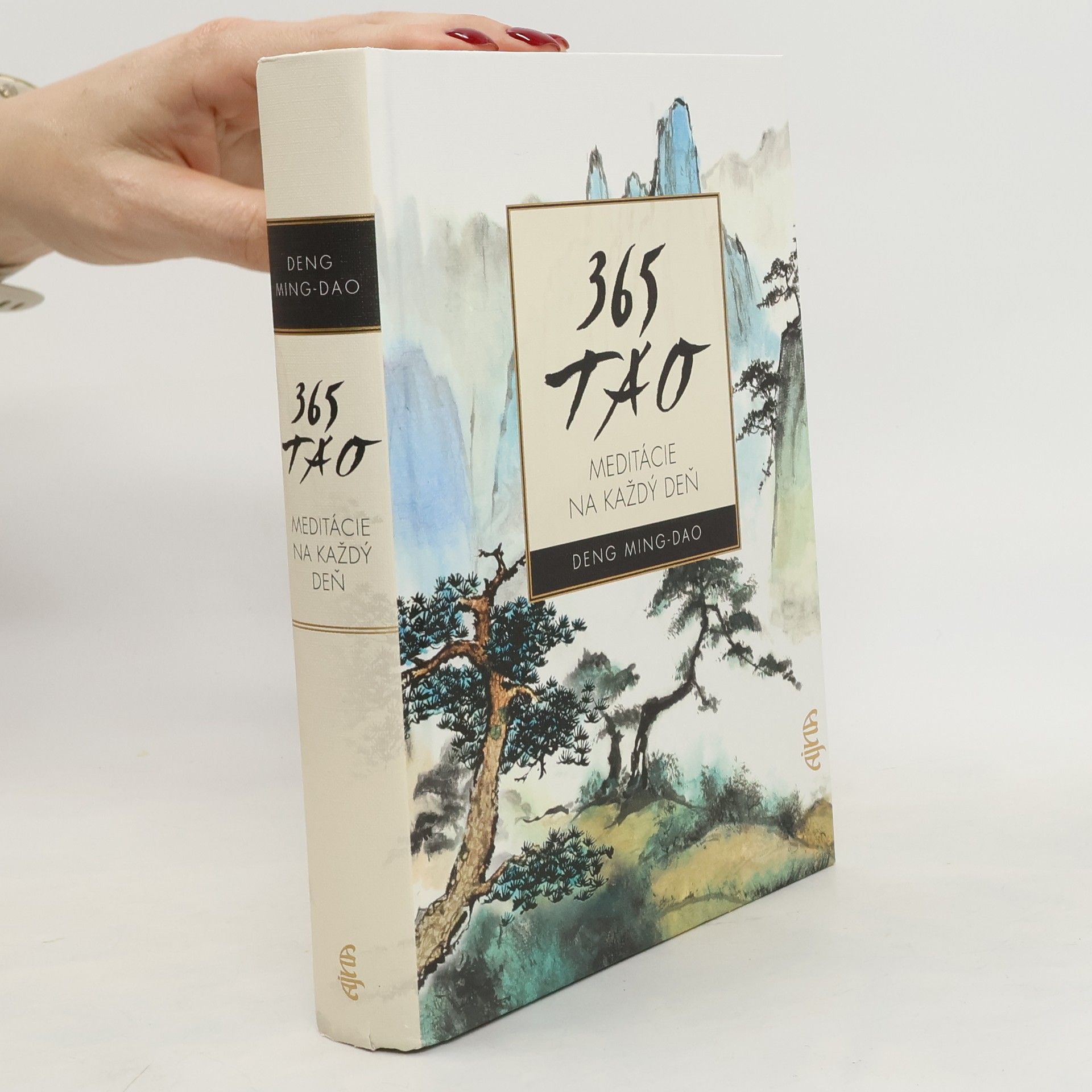Ming-Dao Deng 365 Tao. Meditácie na každý deň.