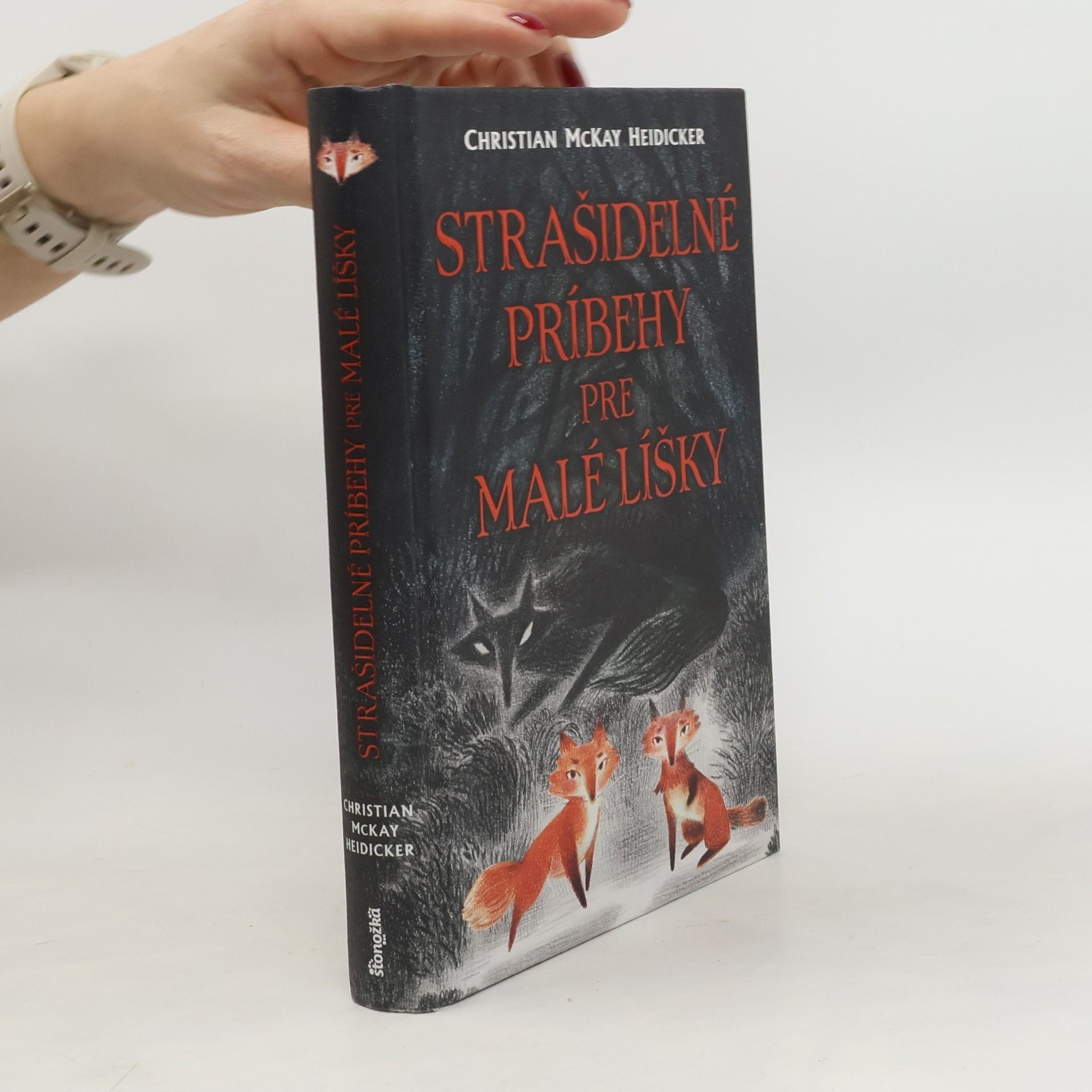 Christian McKay Heidicker Strašidelné príbehy pre malé lišky
