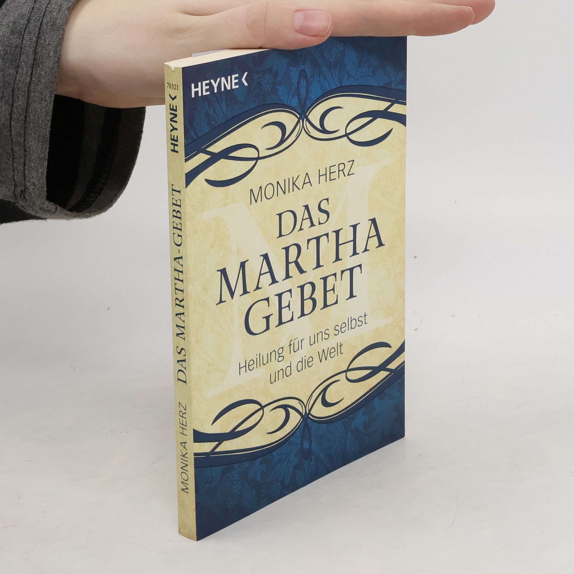 Monika Herz Das Martha-Gebet
