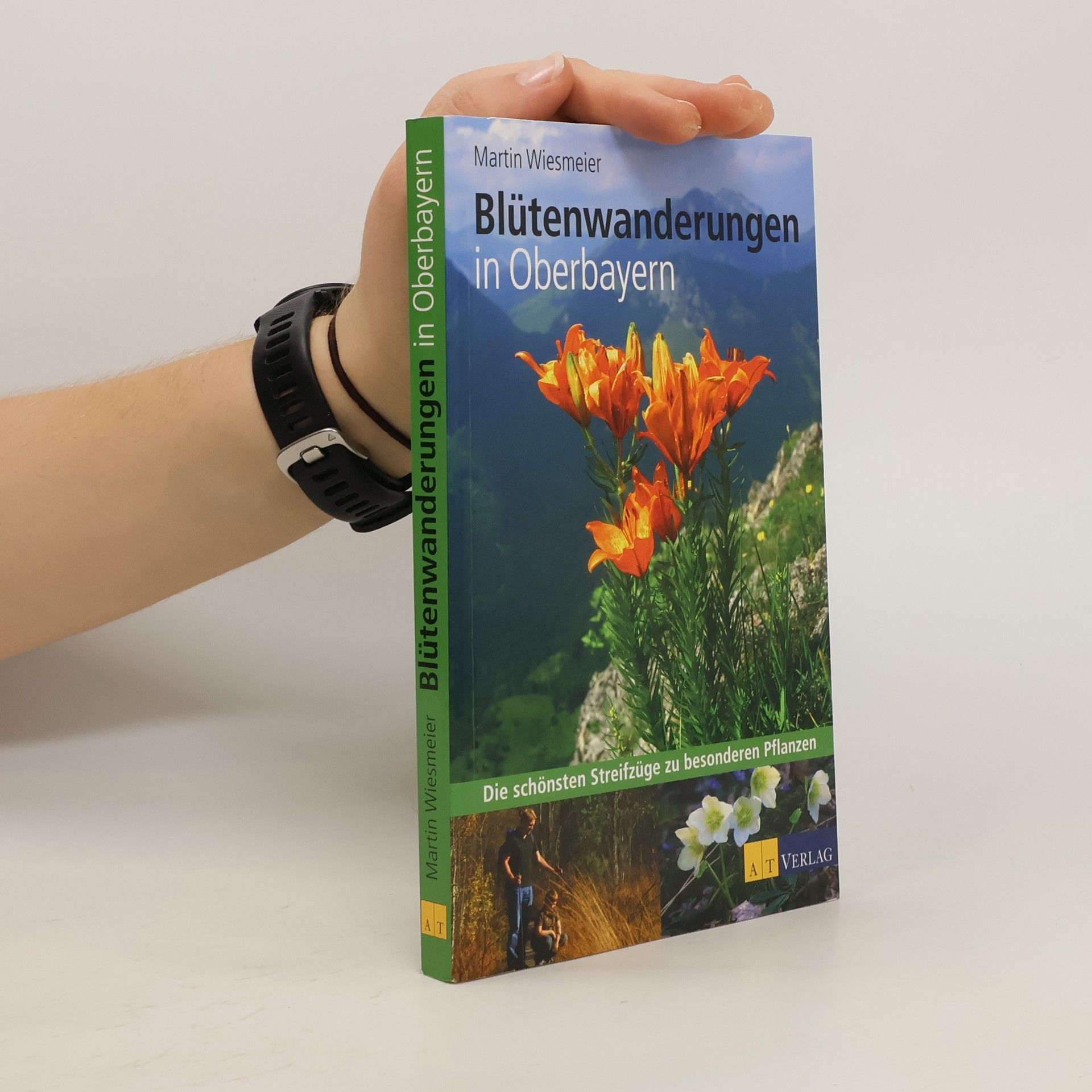 Martin Wiesmeier Blütenwanderungen in Oberbayern