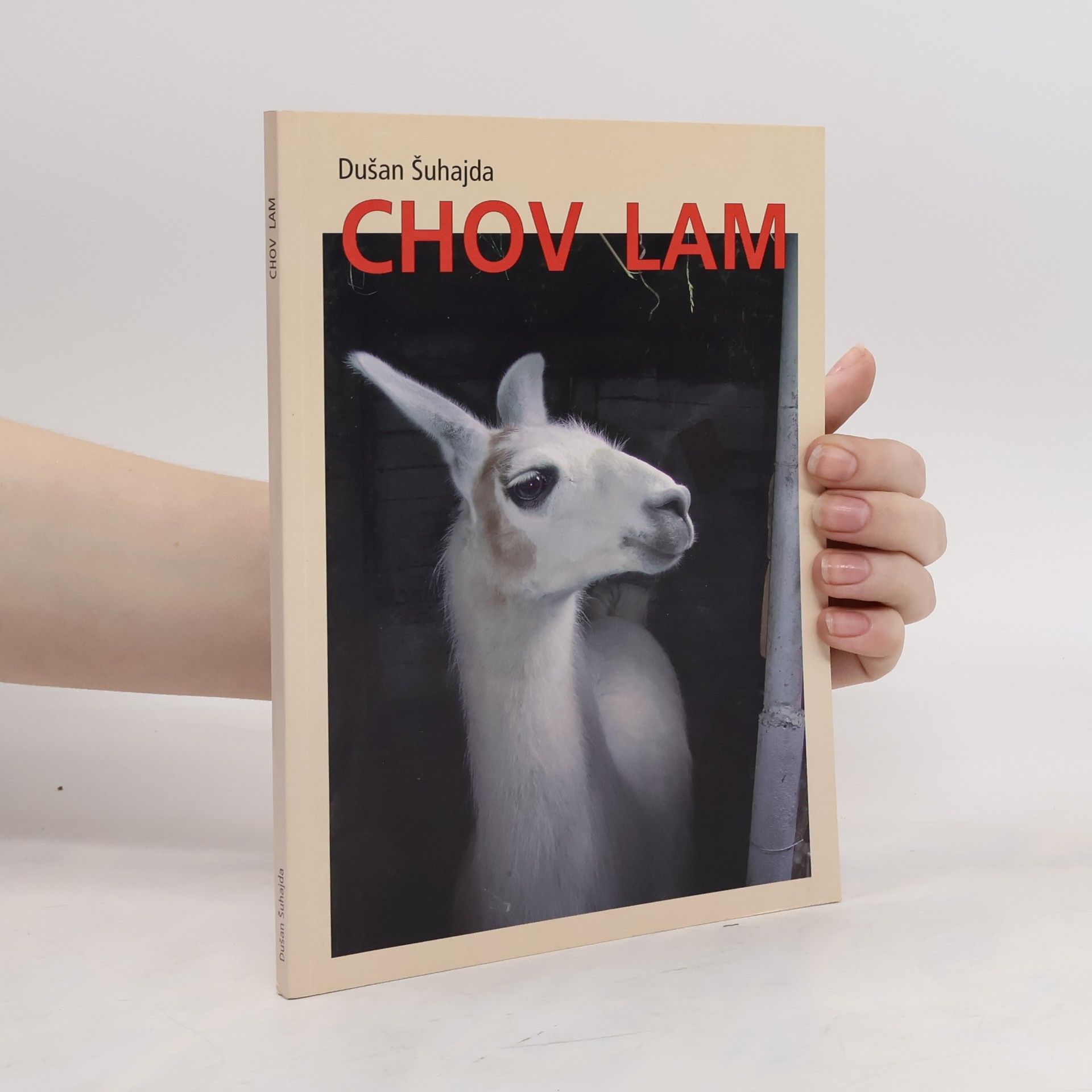 Dušan Šuhajda Chov lam