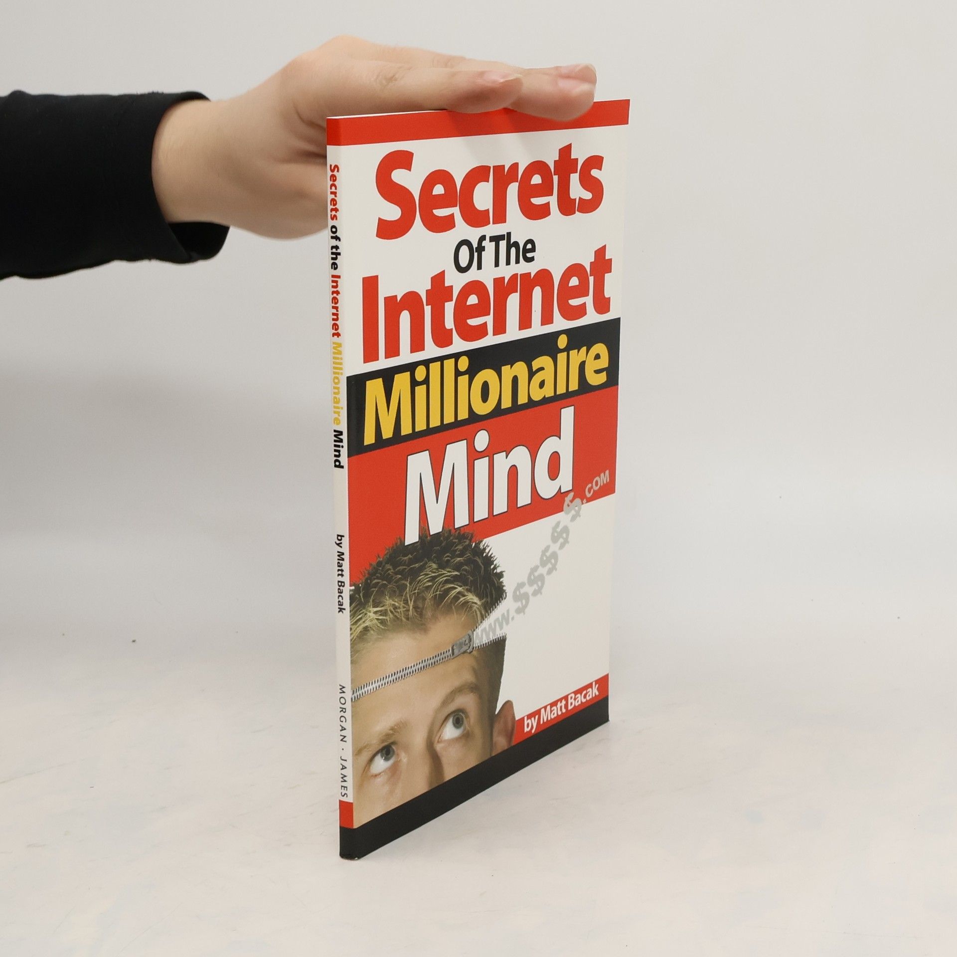 Matt Bacak Secrets of the Internet Millionaire Mind