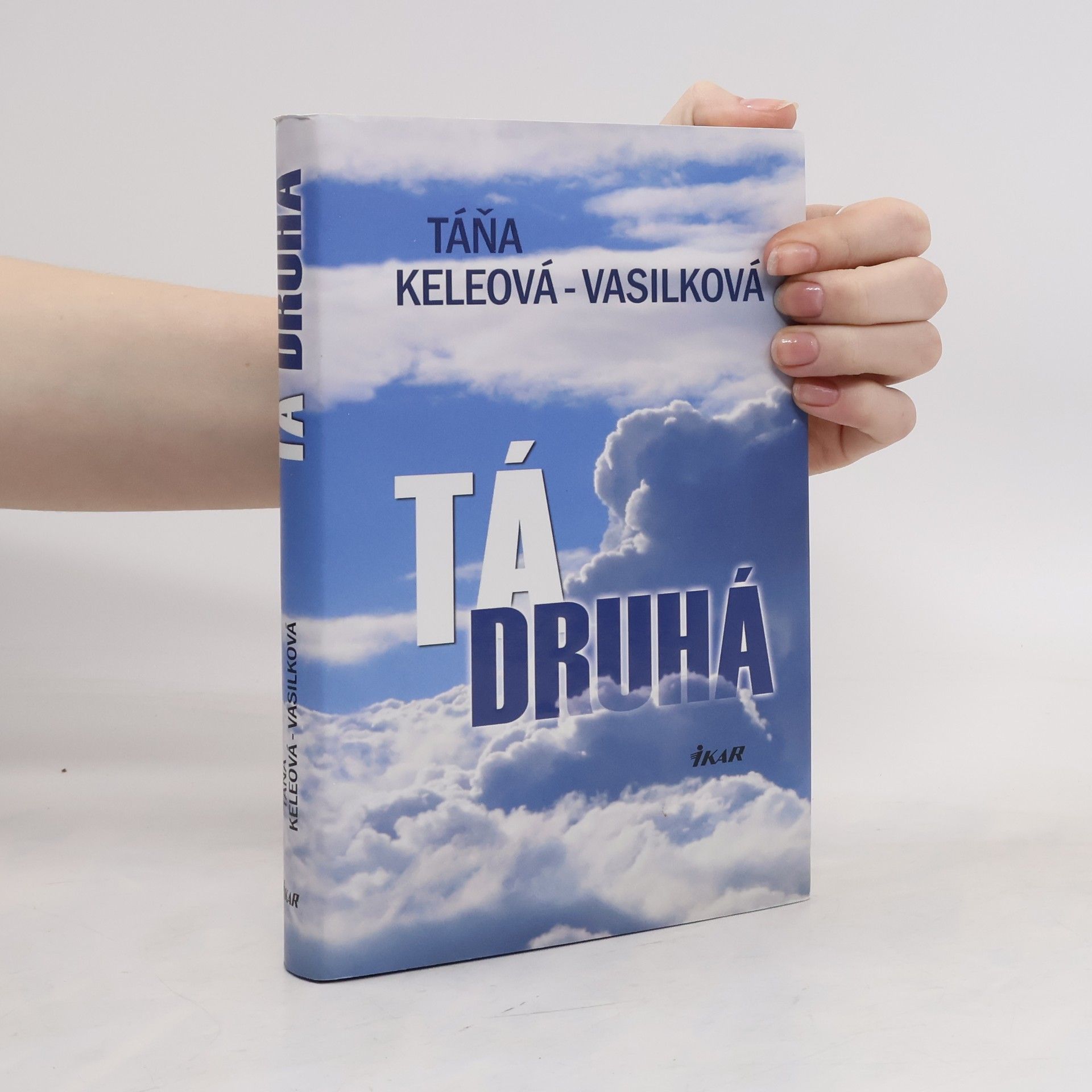 Táňa Keleová-Vasilková Tá druhá