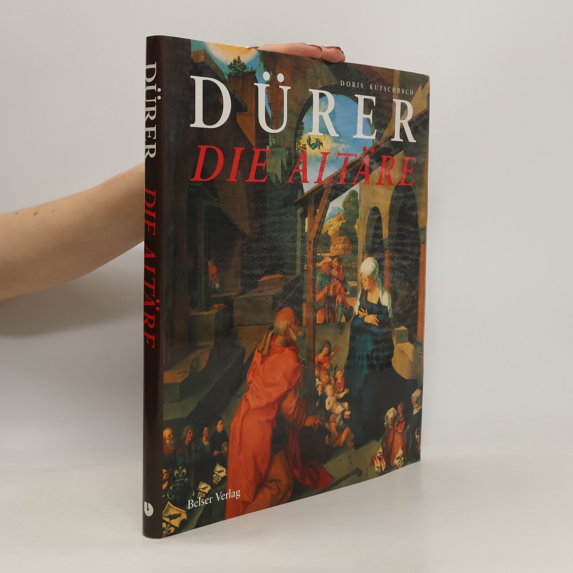 Doris Kutschbach Albrecht Dürer. Die Altäre