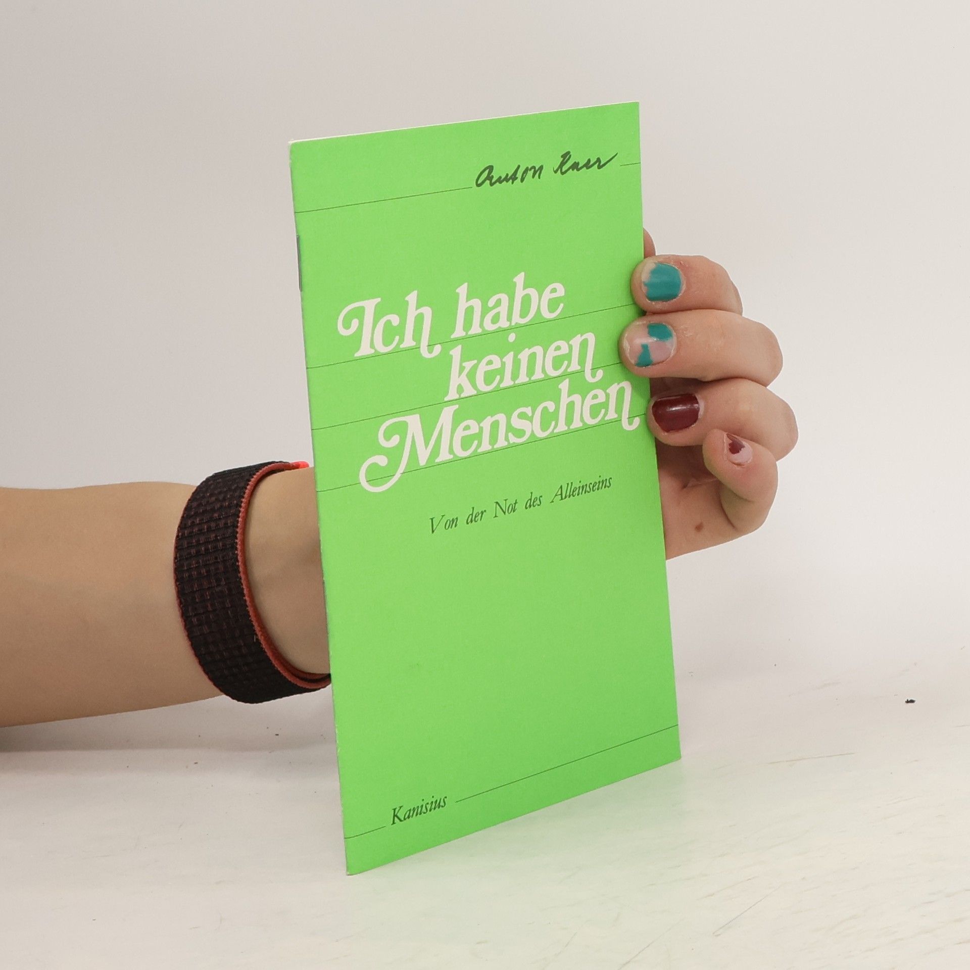 Anton Kner Ich habe keinen Menschen