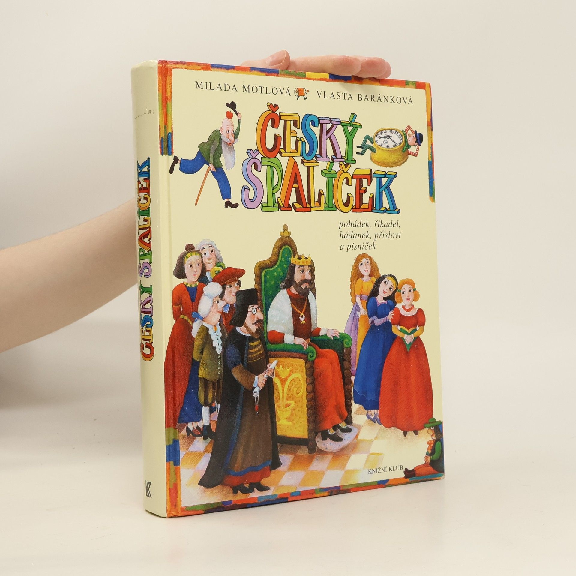 Český špalíček pohádek, říkadel, hádanek, přísloví a písniček