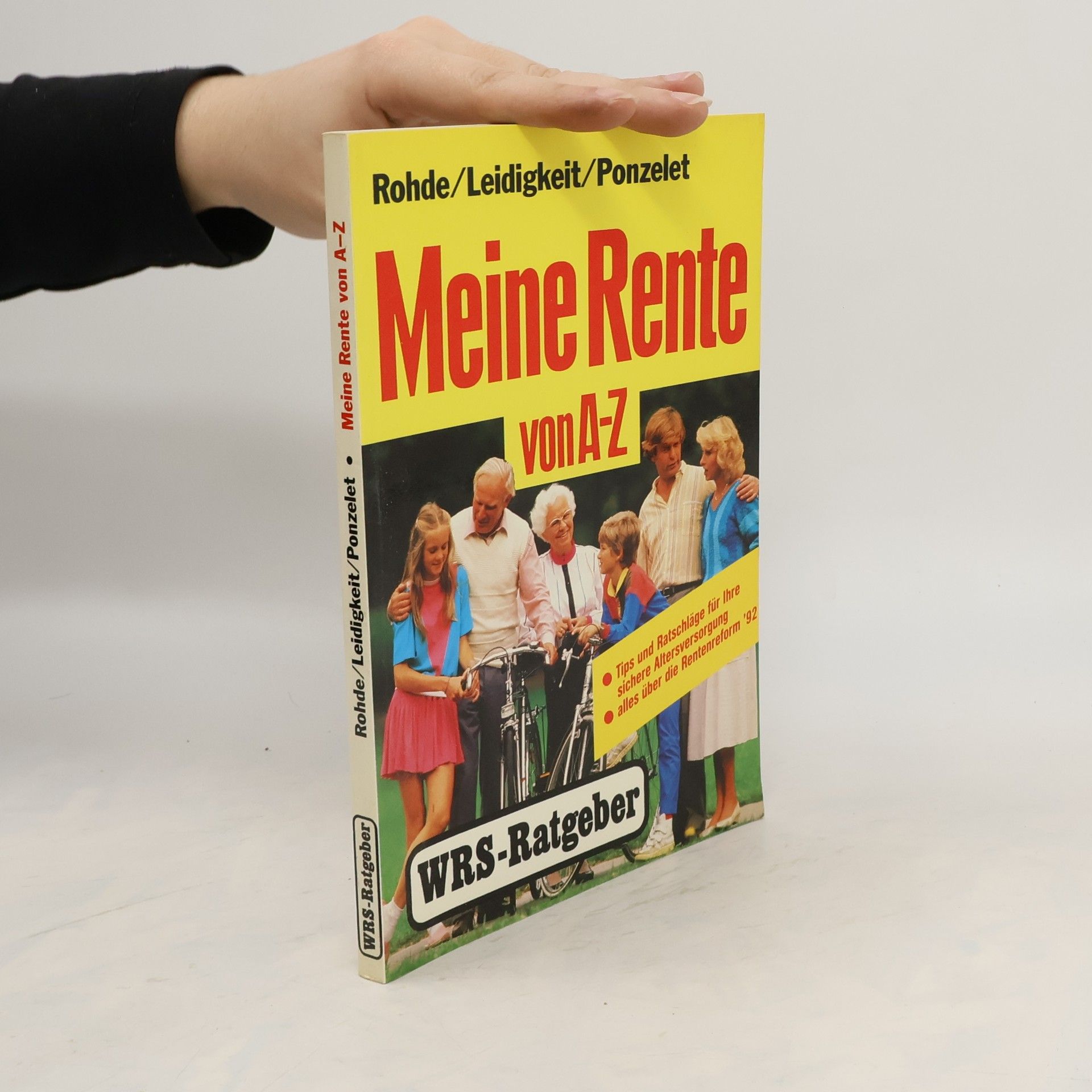 Friedel Rohde Meine Rente von A - Z