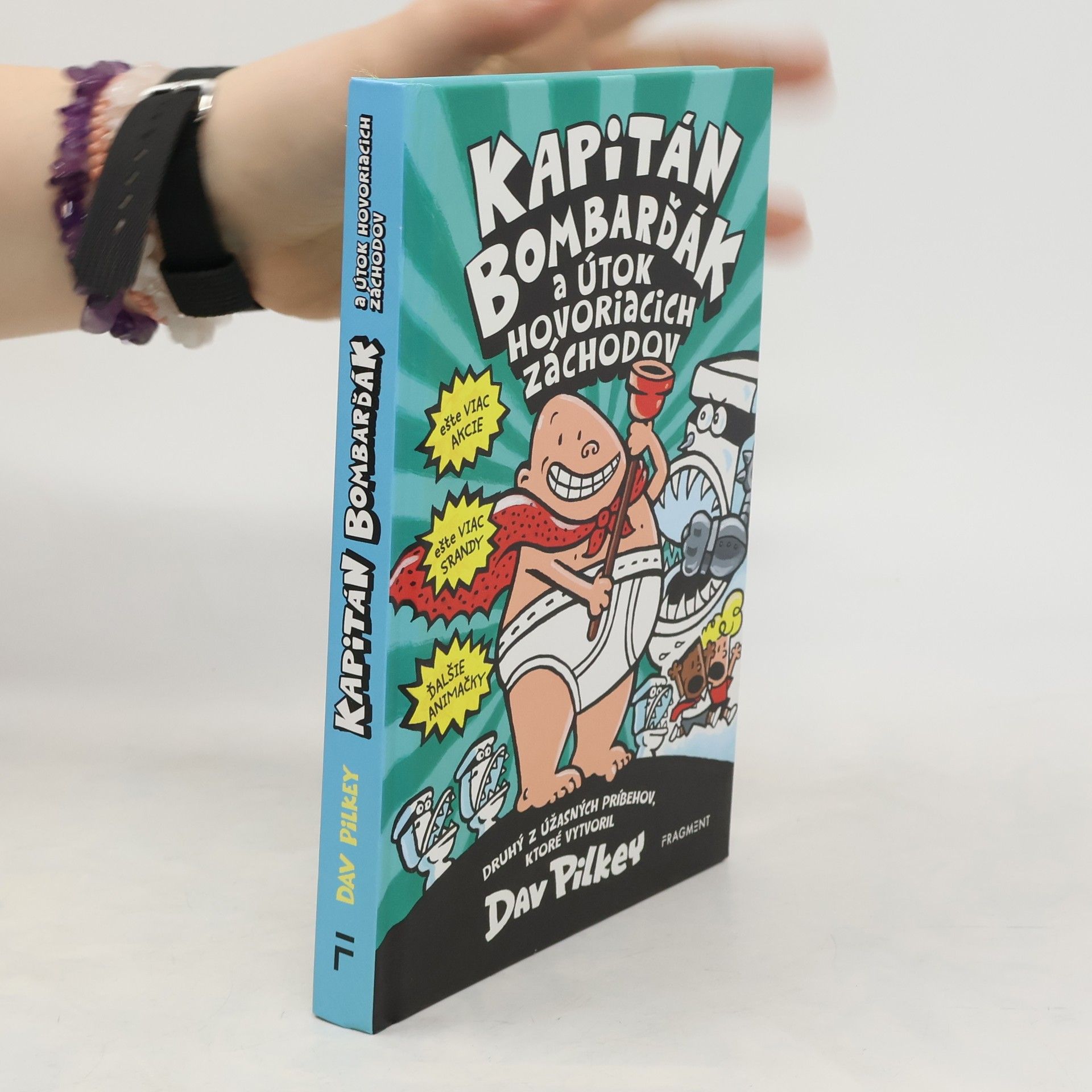 Dav Pilkey Kapitán Bombarďák a útok hovoriacich záchodov