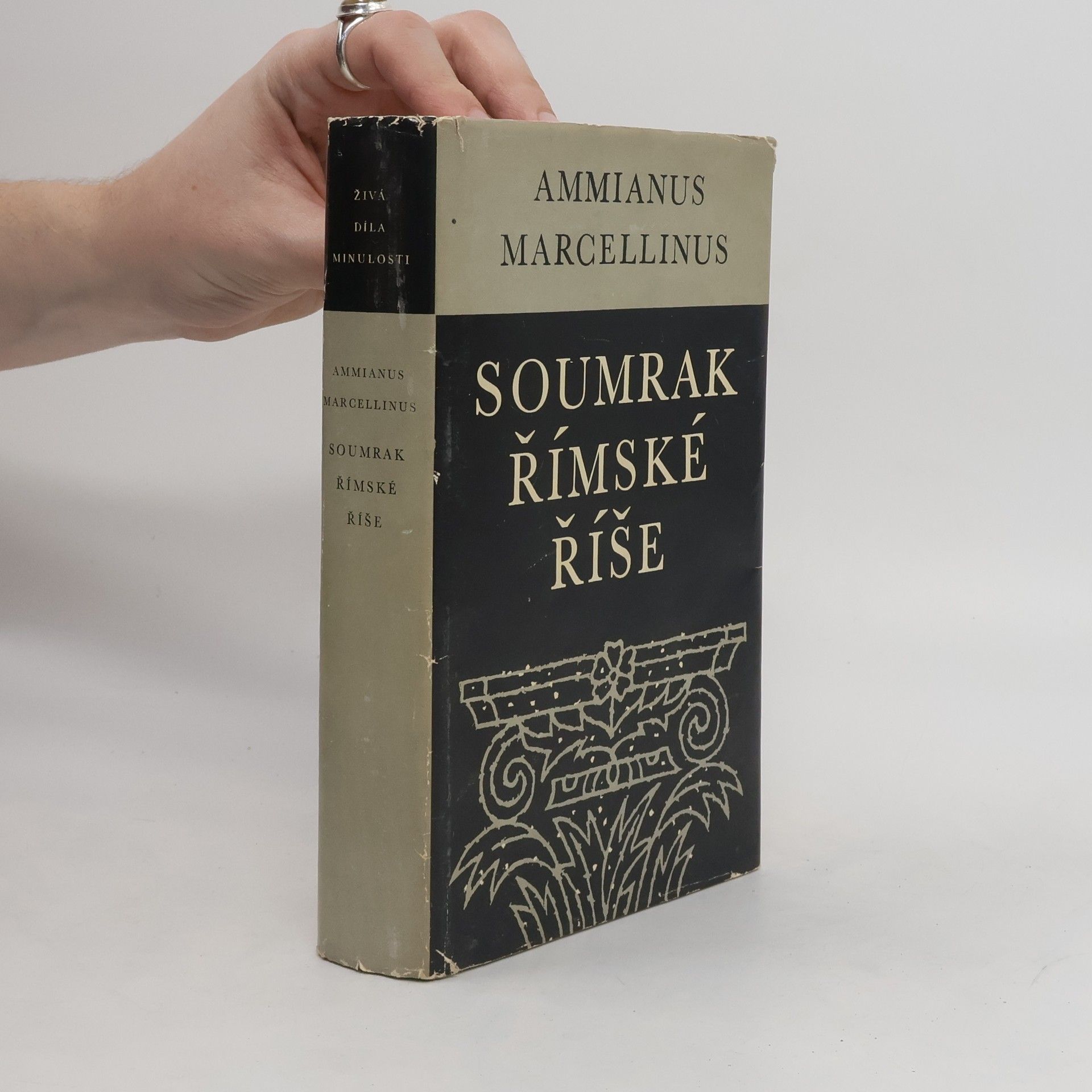 Ammianus Marcellinus Soumrak římské říše