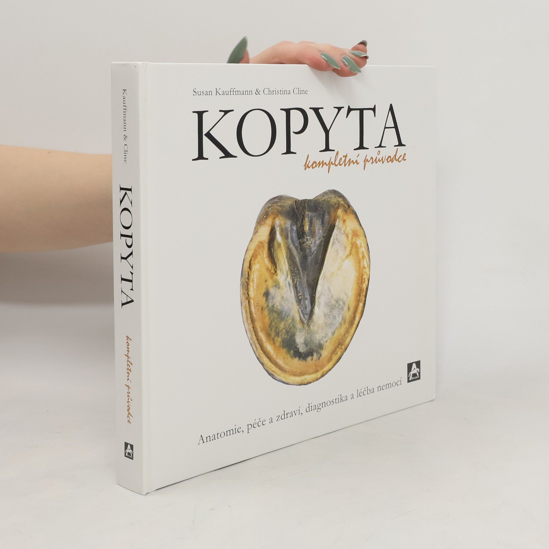 Susan Kauffmann Kopyta : kompletní průvodce