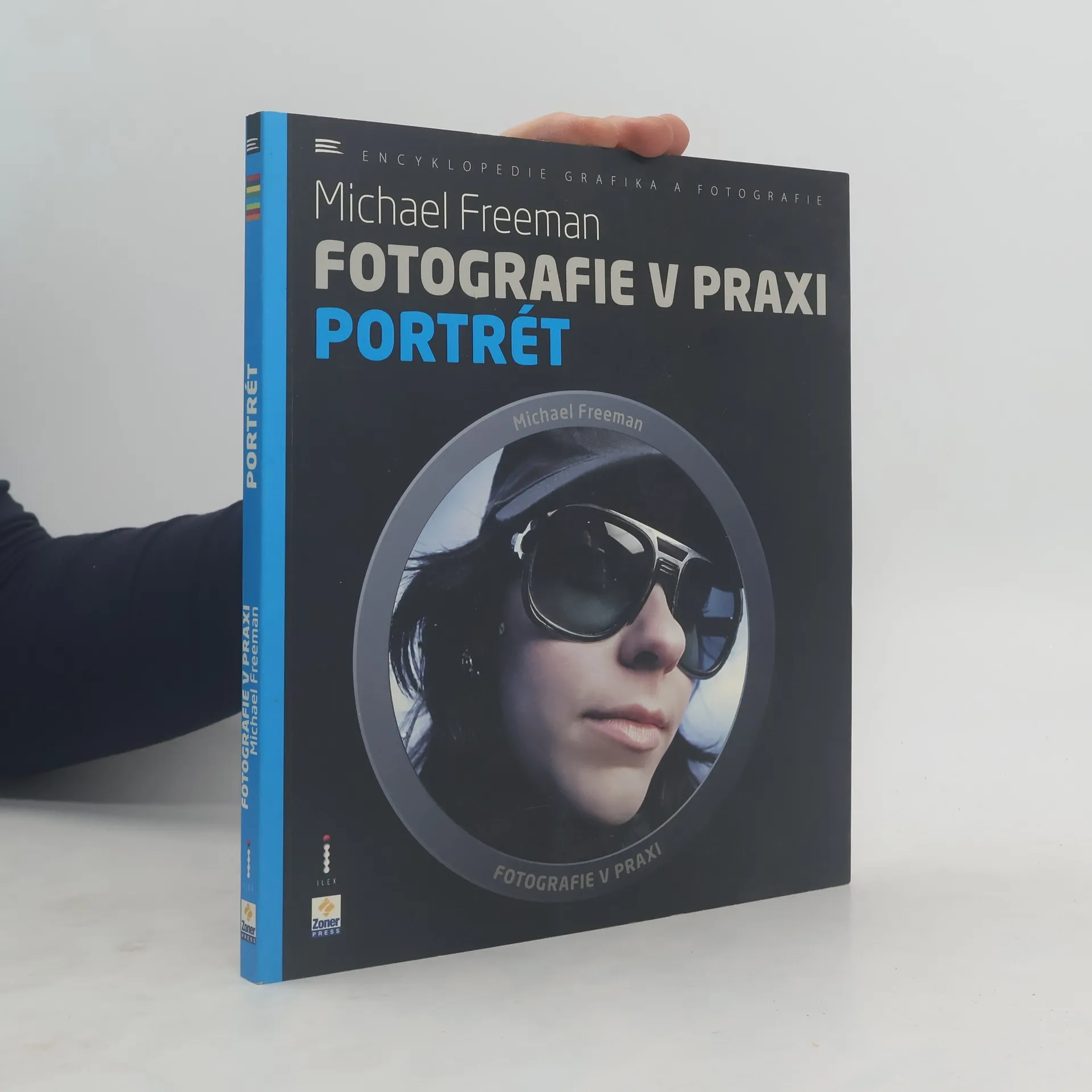 Fotografie v praxi. Portrét | Kniha | mäkká | Michael Freeman | CS