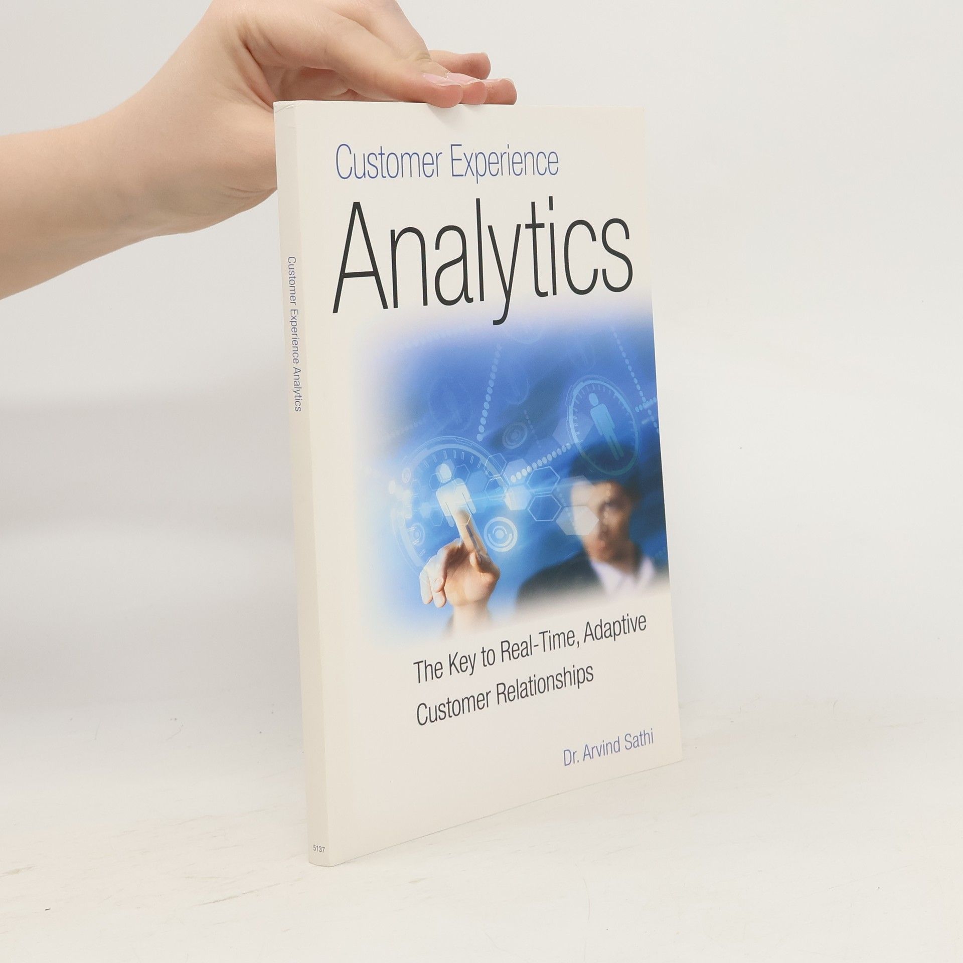 Arvind Sathi Customer Experience Analytics