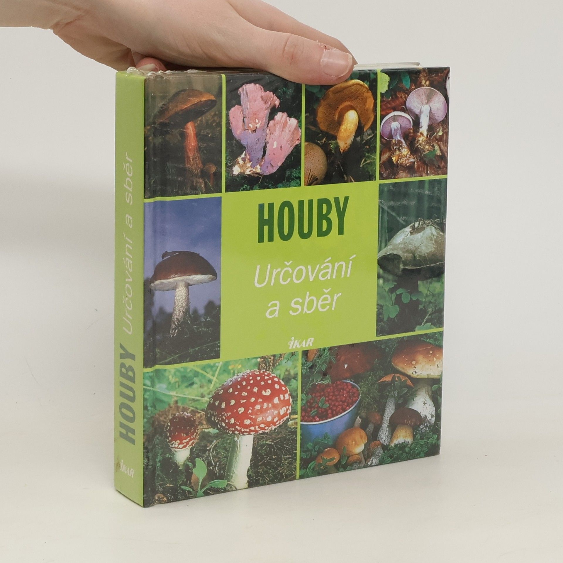 Hans W. Kothe Houby : určování a sběr