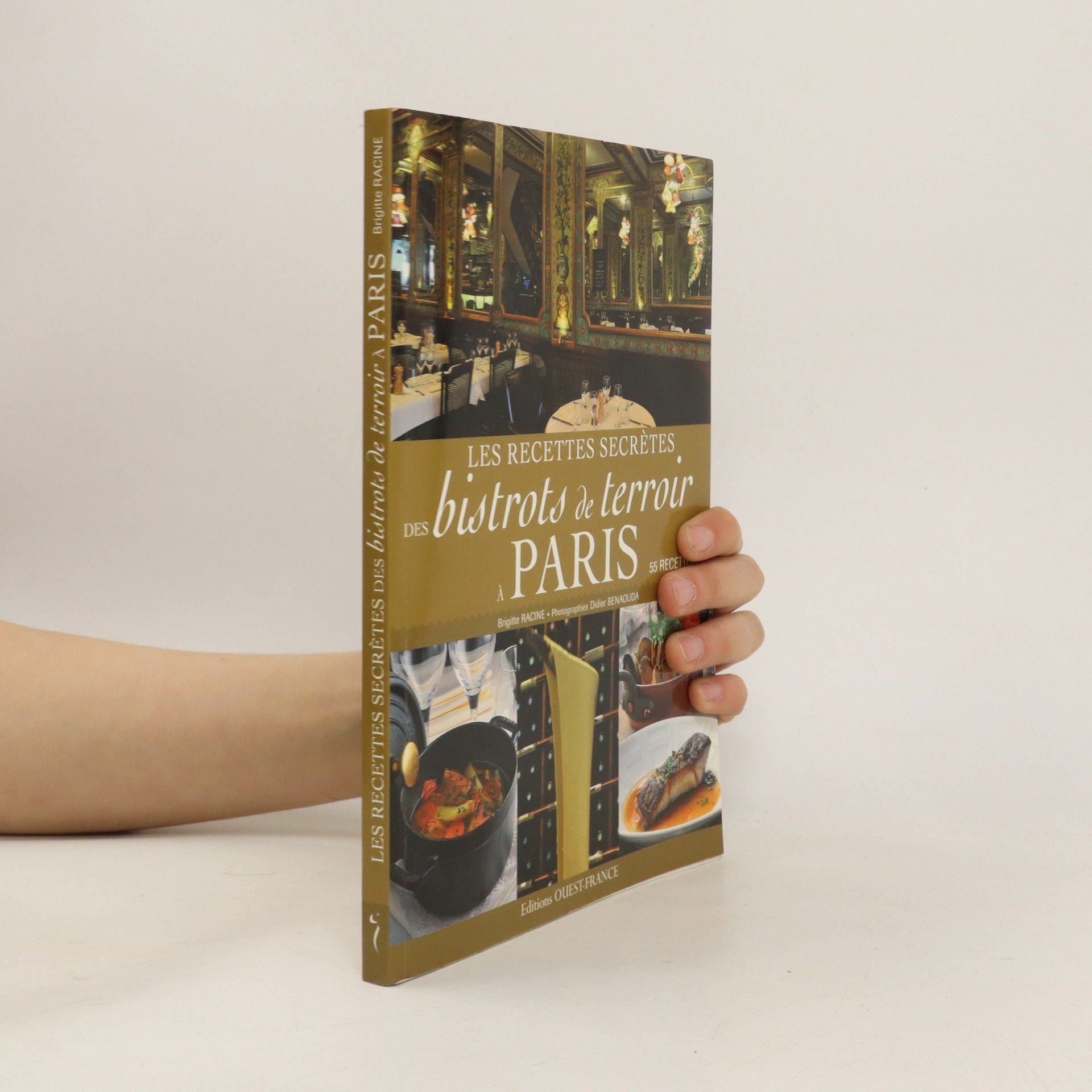 Brigitte Racine Les recettes secrètes des bistrots de terroir à Paris