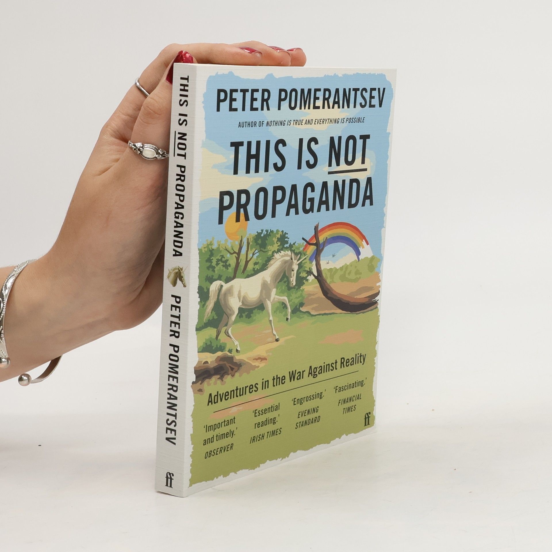 Peter Pomerantsev This is not propaganda : adventures in the war against reality