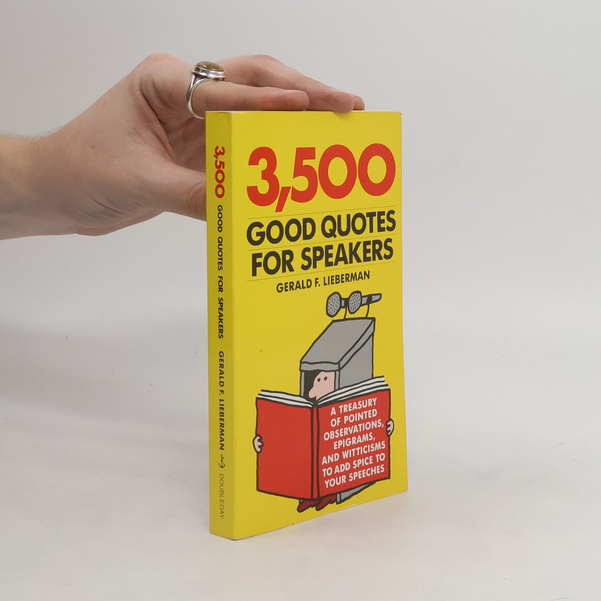 Gerald F. Lieberman 3,500 Good Quotes for Speakers