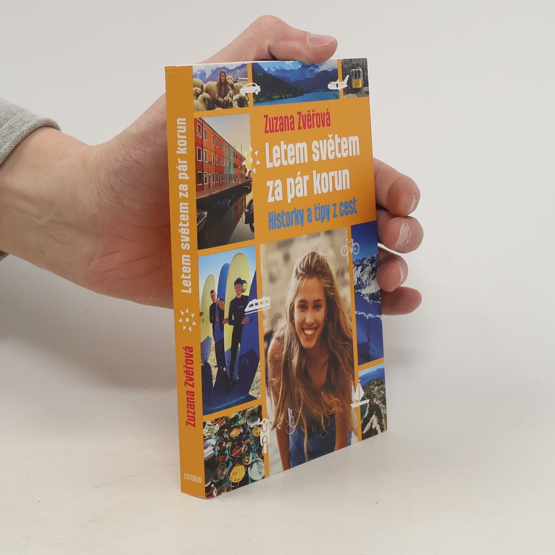 Zuzana Zvěřová Letem světem za pár korun : historky a tipy z cest