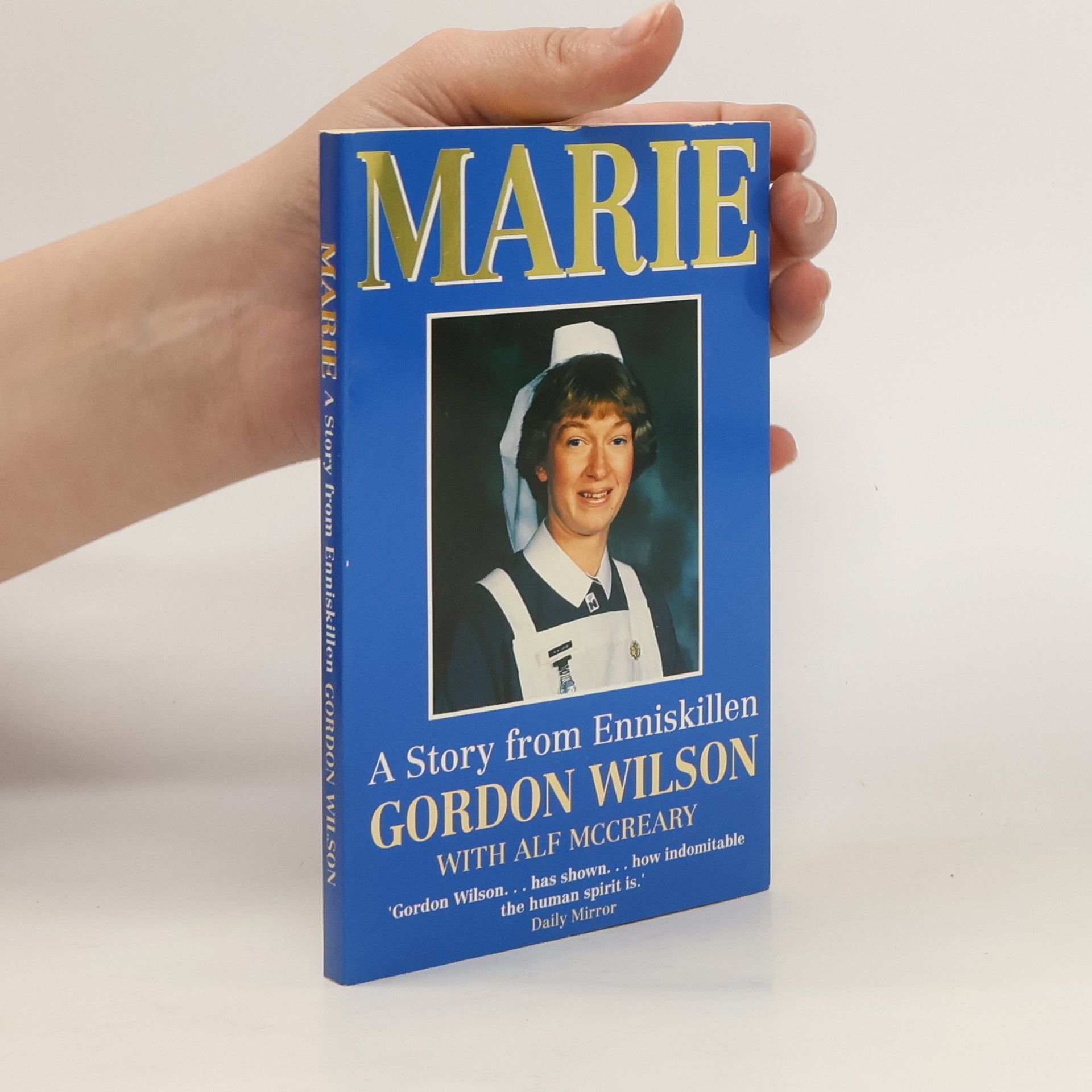 Gordon Wilson Marie. A Story from Enniskillen