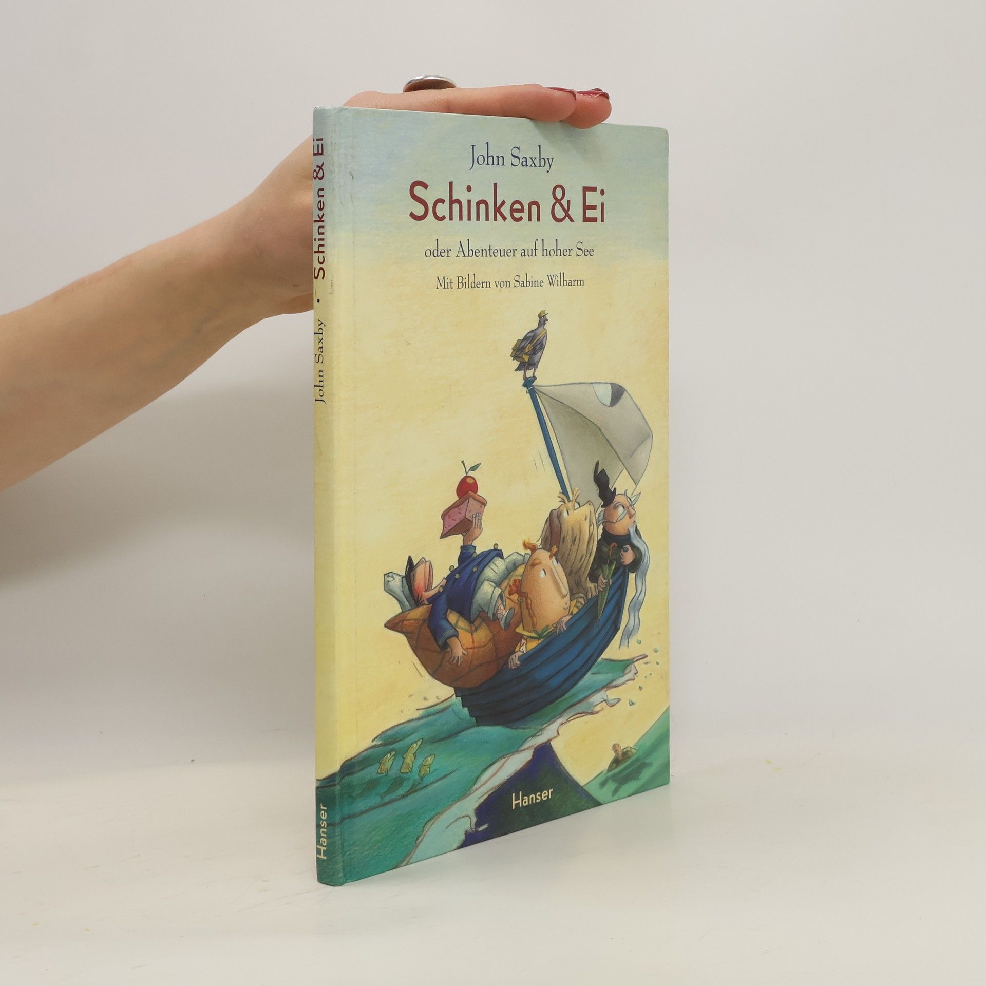 John Saxby Schinken und Ei oder Abenteuer auf hoher See