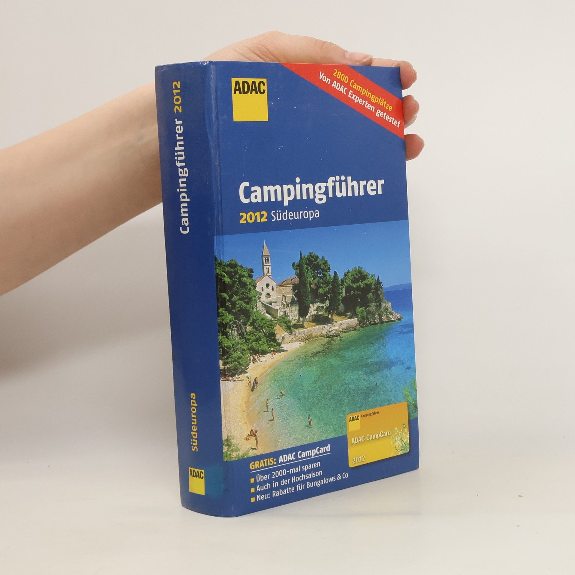 Autorenkollektiv Campingführer 2012. Südeuropa