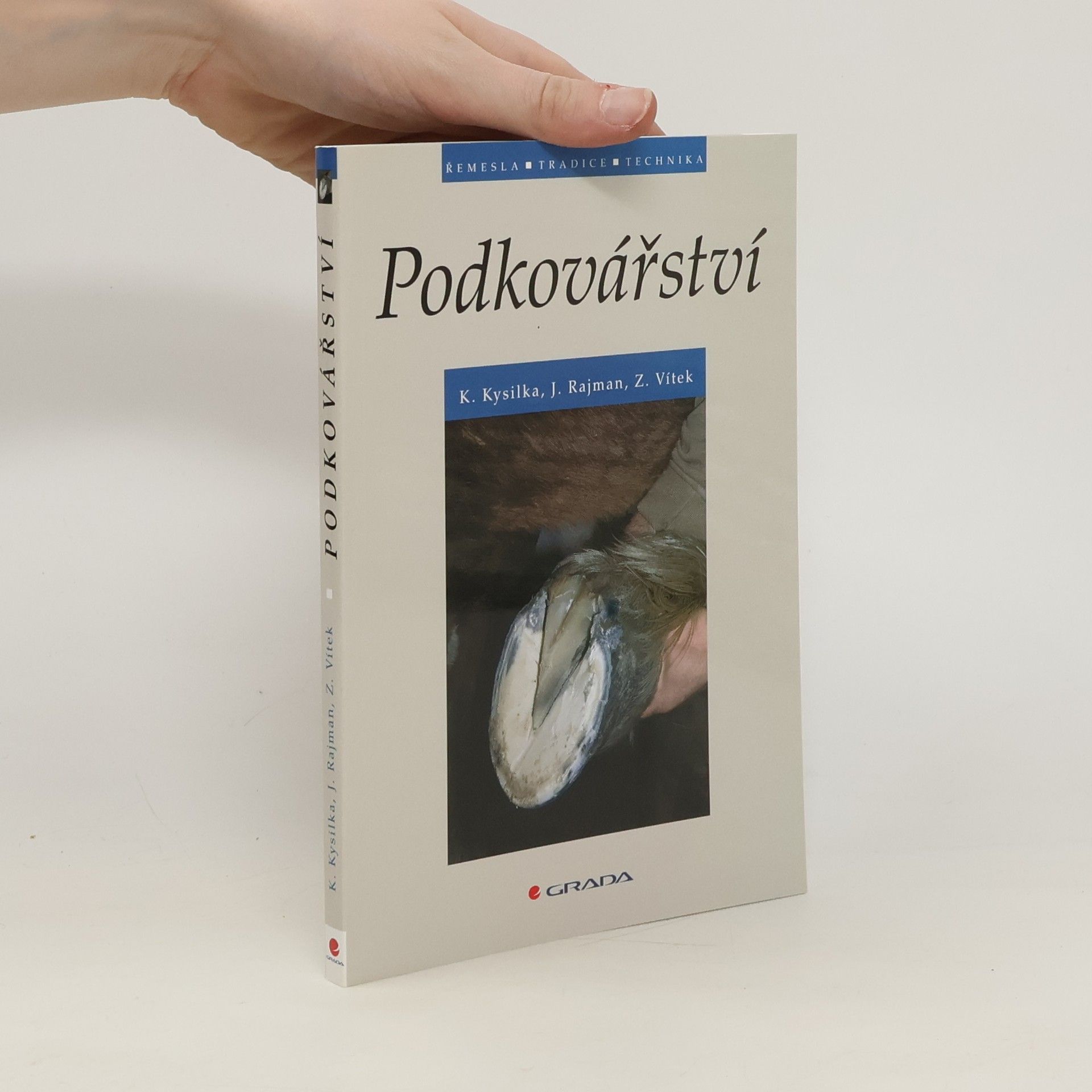 Karel Kysilka Podkovářství