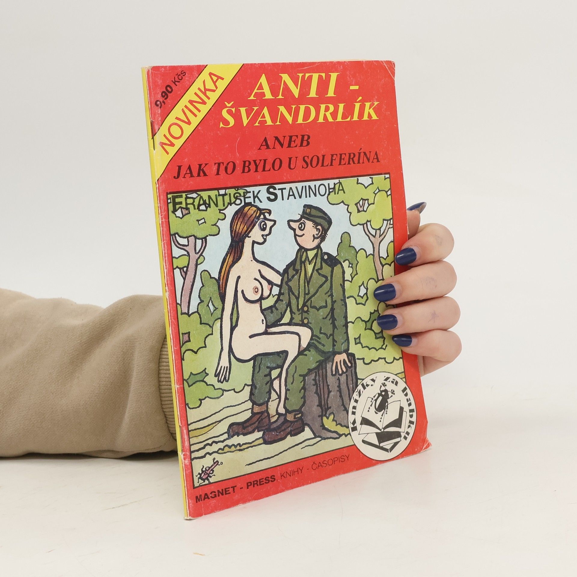 František Stavinoha Anti-Švandrlík aneb Jak to bylo u Solferina