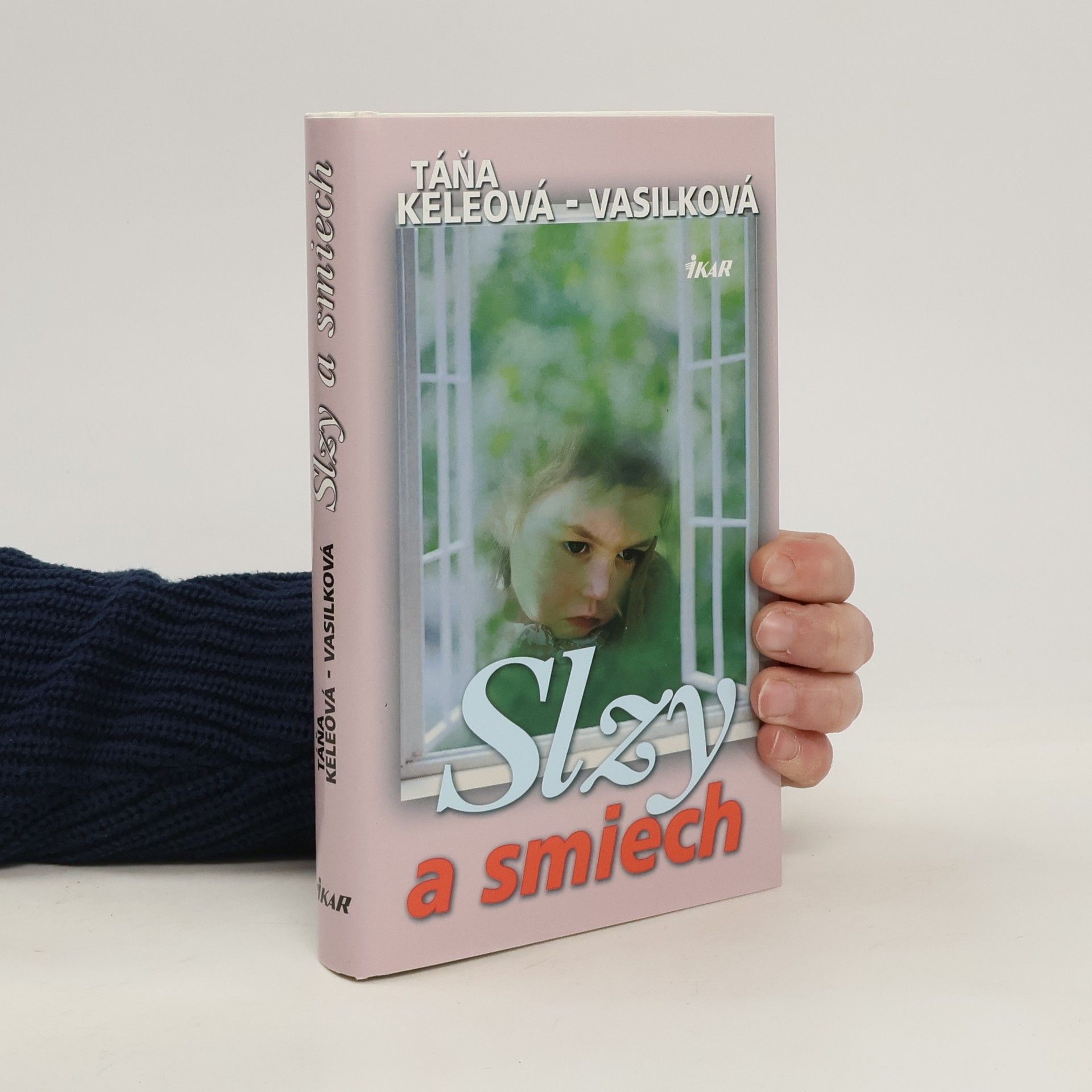 Táňa Keleová-Vasilková Slzy a smiech
