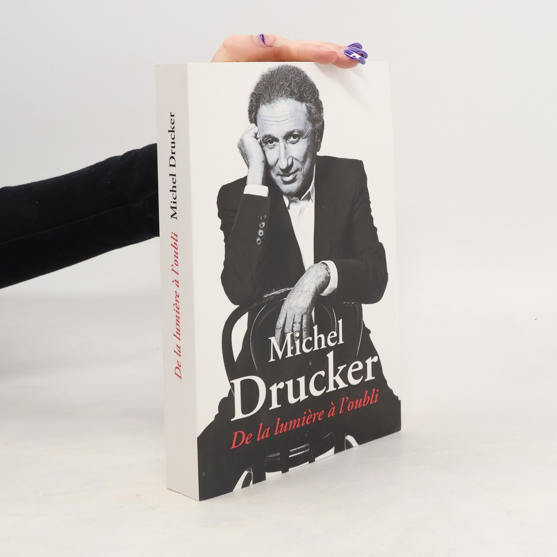 Michel Drucker De la lumière à l'oubli
