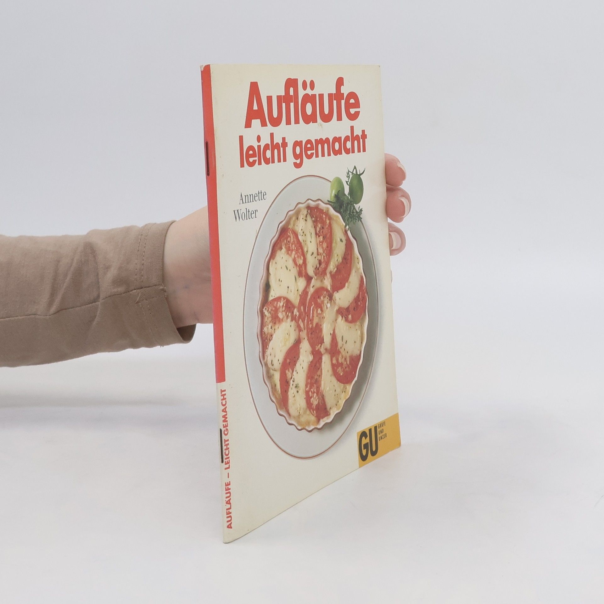Annette Wolter Aufläufe leicht gemacht