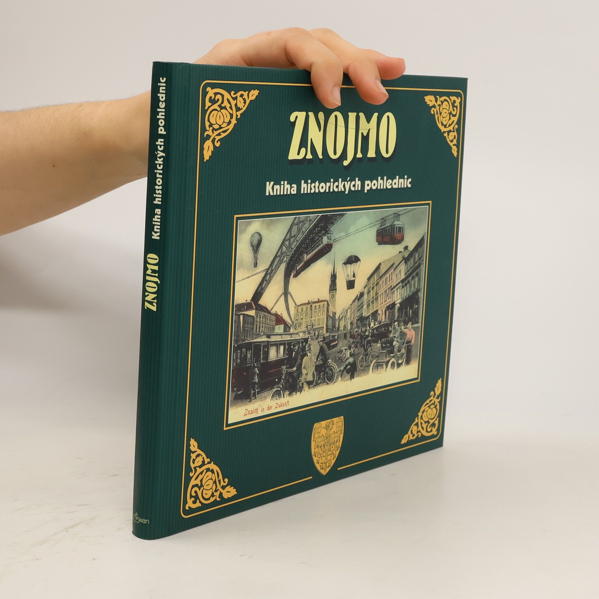 kolektiv Znojmo / Kniha historických pohlednic